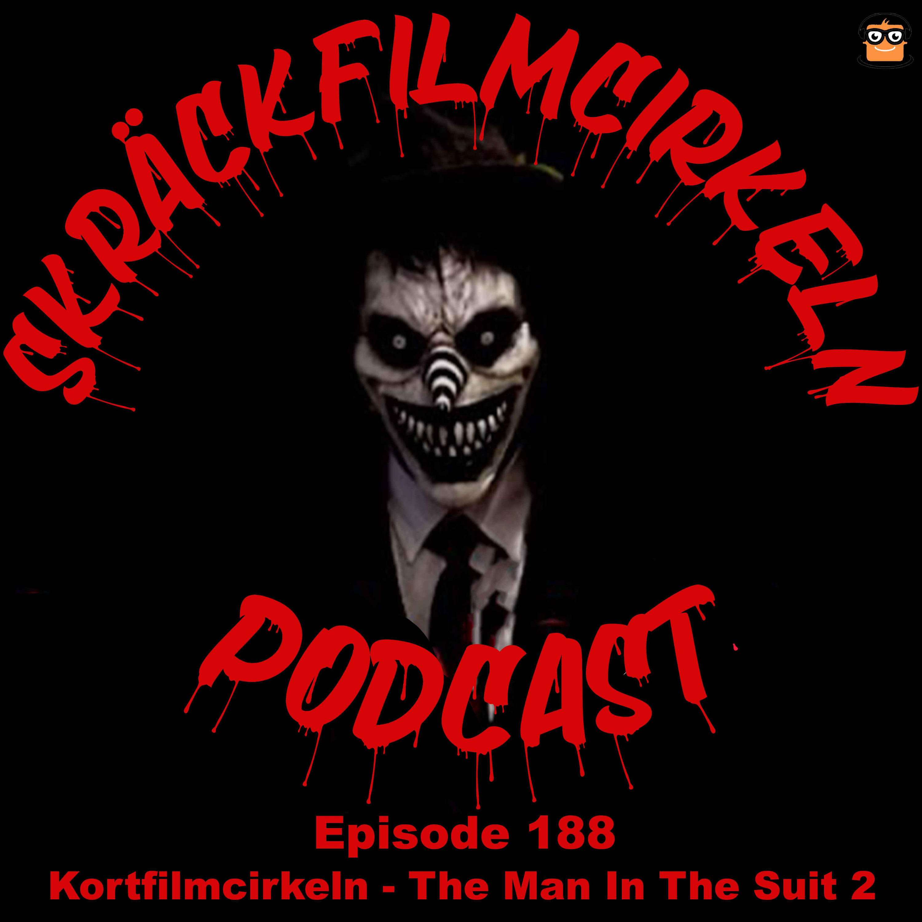 Episode 188 – Kortfilmcirkeln – The Man in the Suit 2