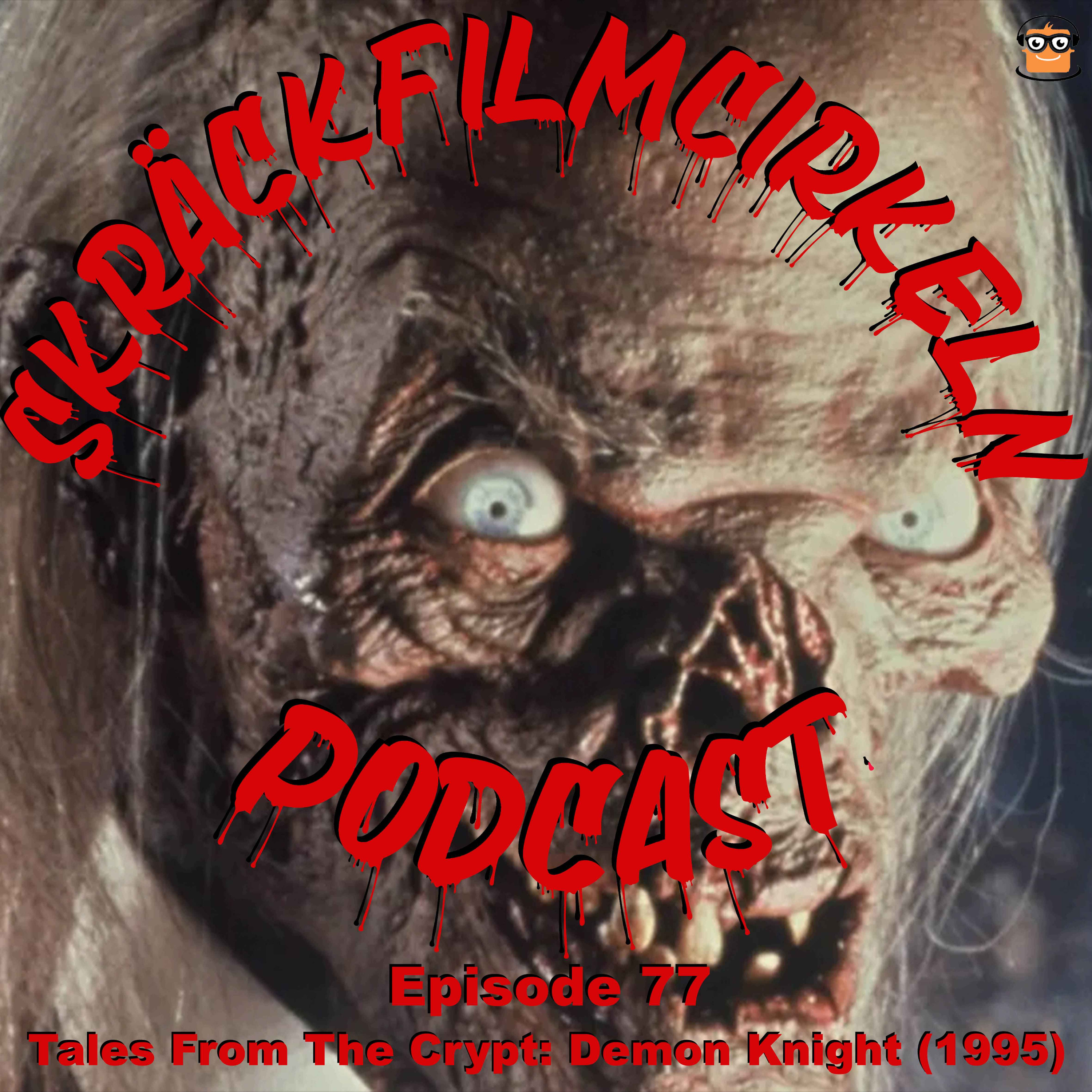 Episode 77 - EC Comics - Tales From The Crypt: Demon Knight (1995)