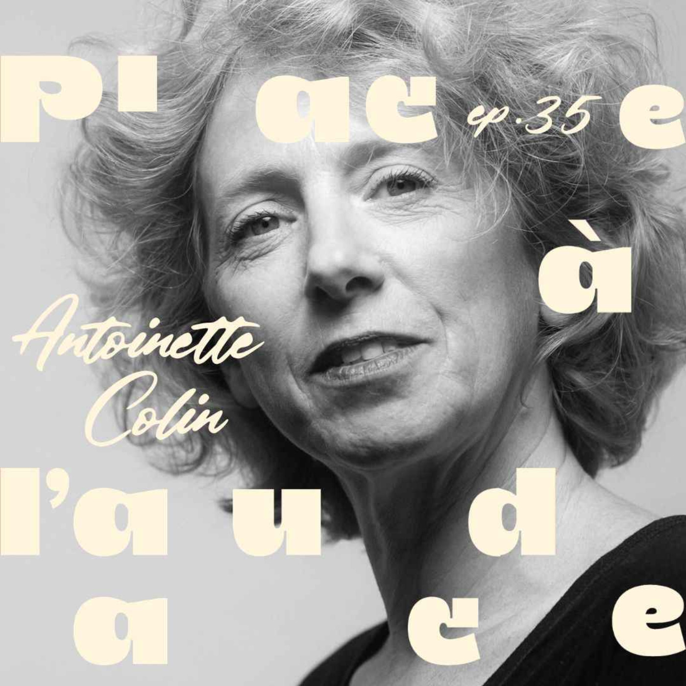 EP #35 | S'interdire l'ennui | Antoinette Colin  episode artwork