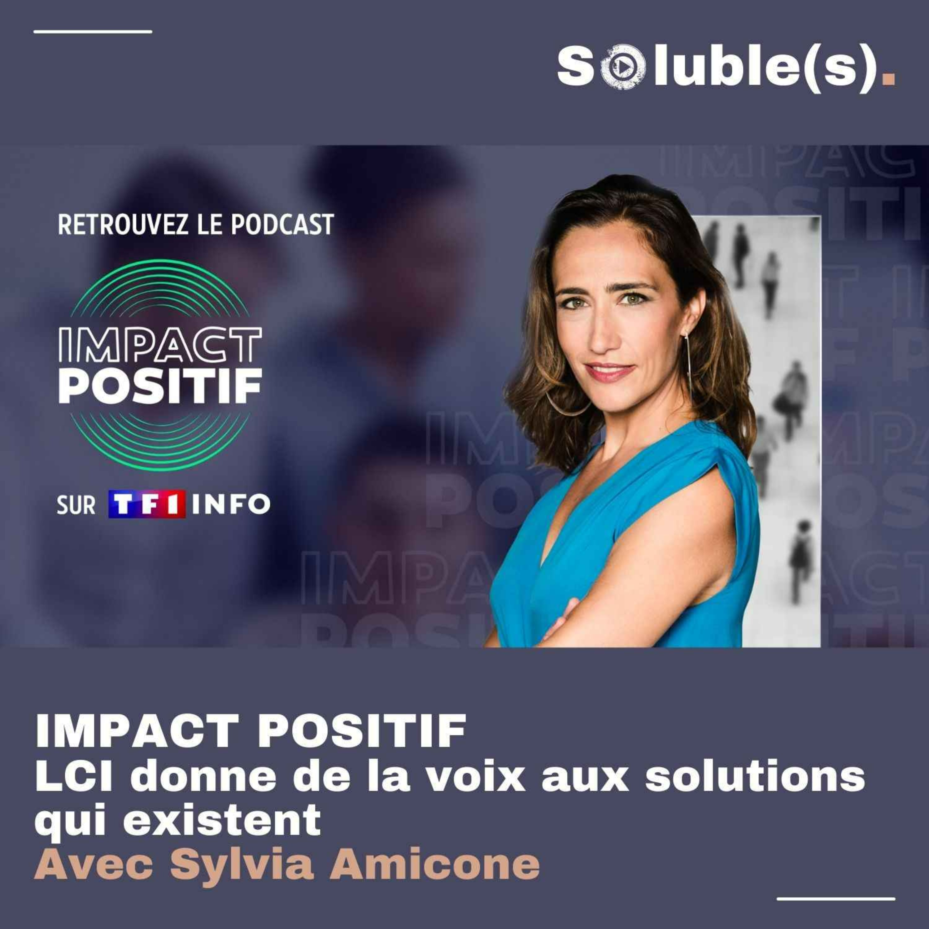 Soluble(s) | Actu, Ecologie, Société & Solutions