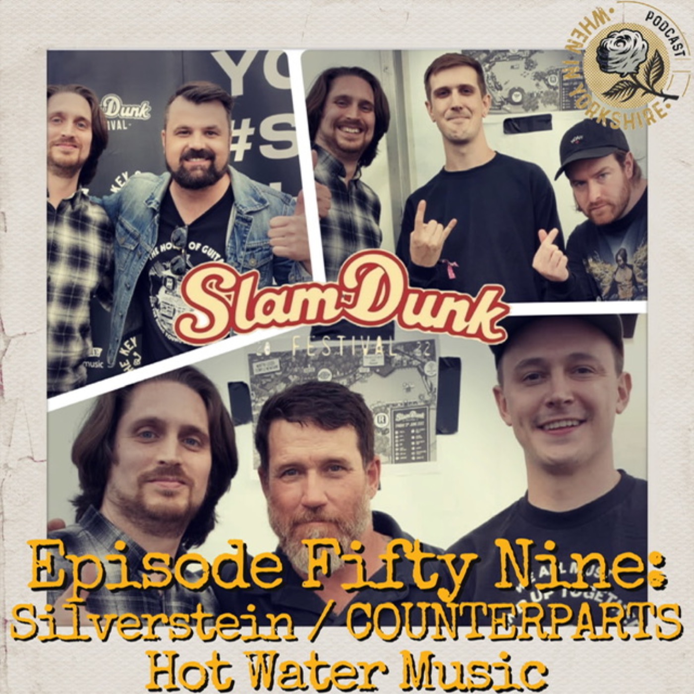 cover art for Episode Fifty Nine: Slam Dunk 2022 - Silverstein / COUNTERPARTS / Hot Water Music