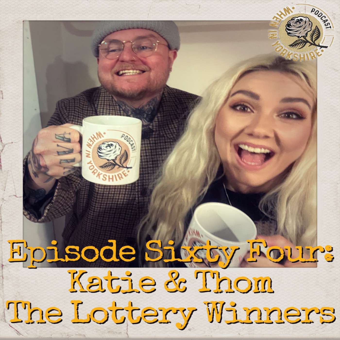 cover art for Episode Sixty Four: Katie & Thom - The Lottery Winners