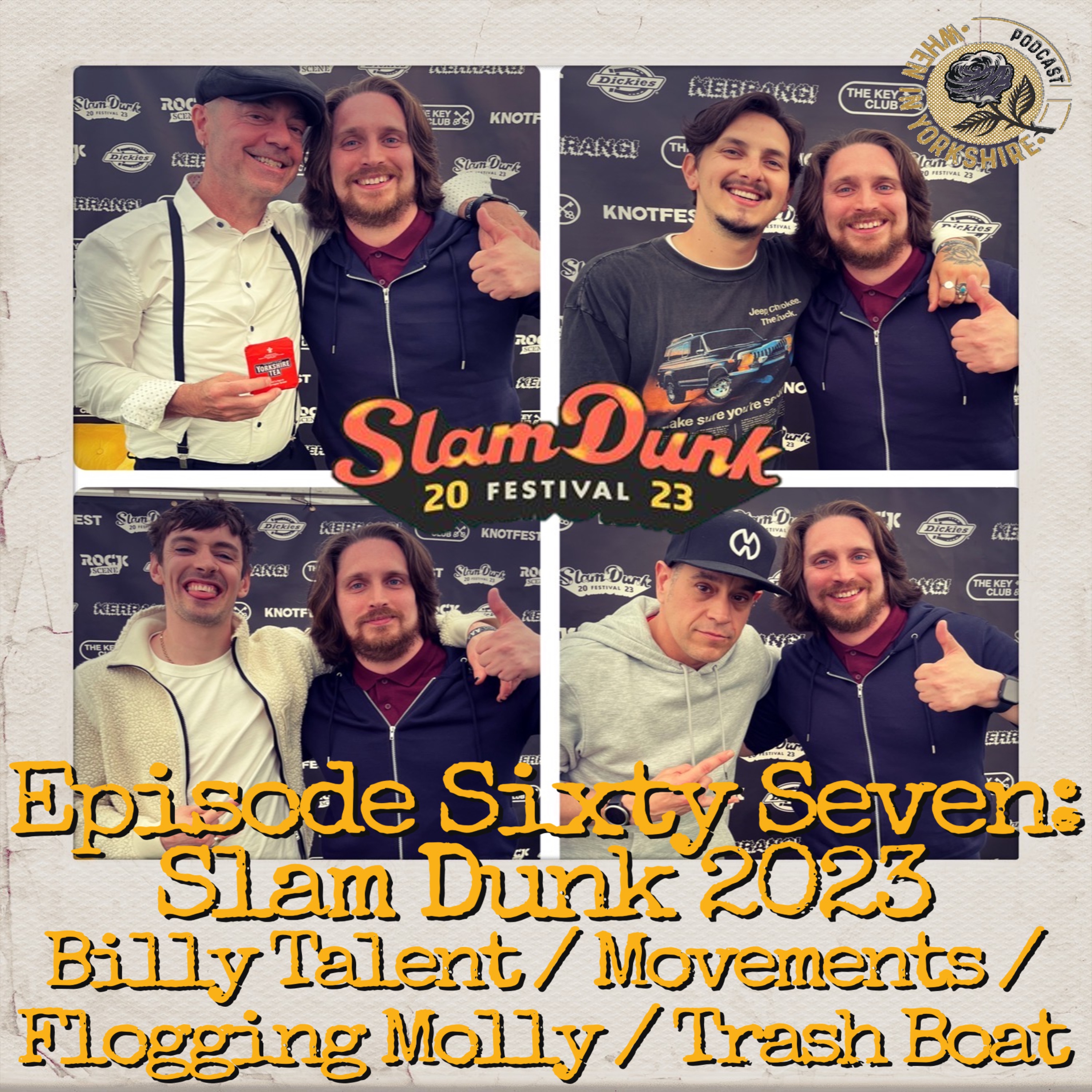 cover art for Episode Sixty Seven: Slam Dunk 2023 Pt 1 - Billy Talent / Movements / Flogging Molly / Trash Boat
