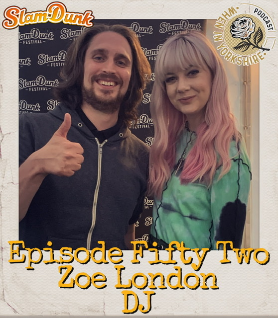 Episode Fifty Two: Zoe London - DJ