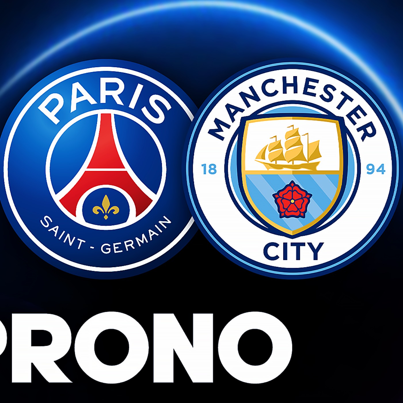 🏆 MON PRONO POUR PSG — CITY !!!