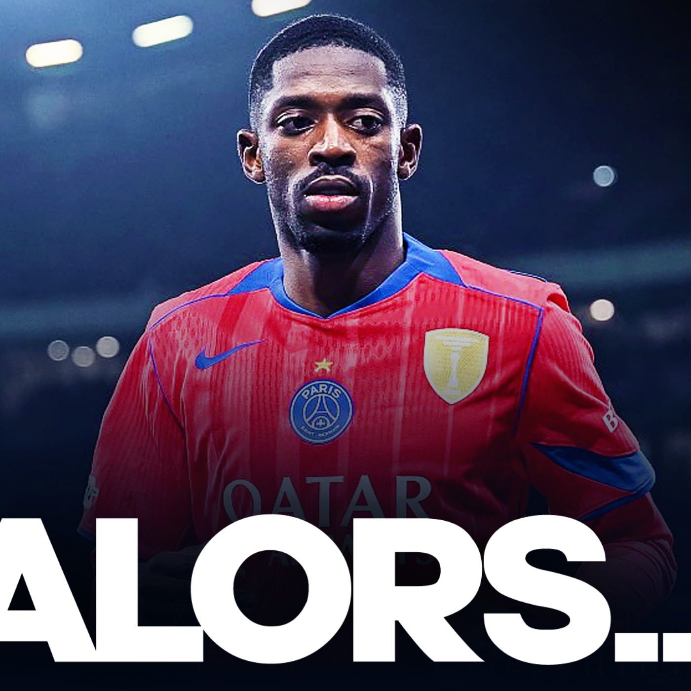 Wiloo - 🇫🇷 Le PSG joue gros... (+ Nwaneri, Real, City...)