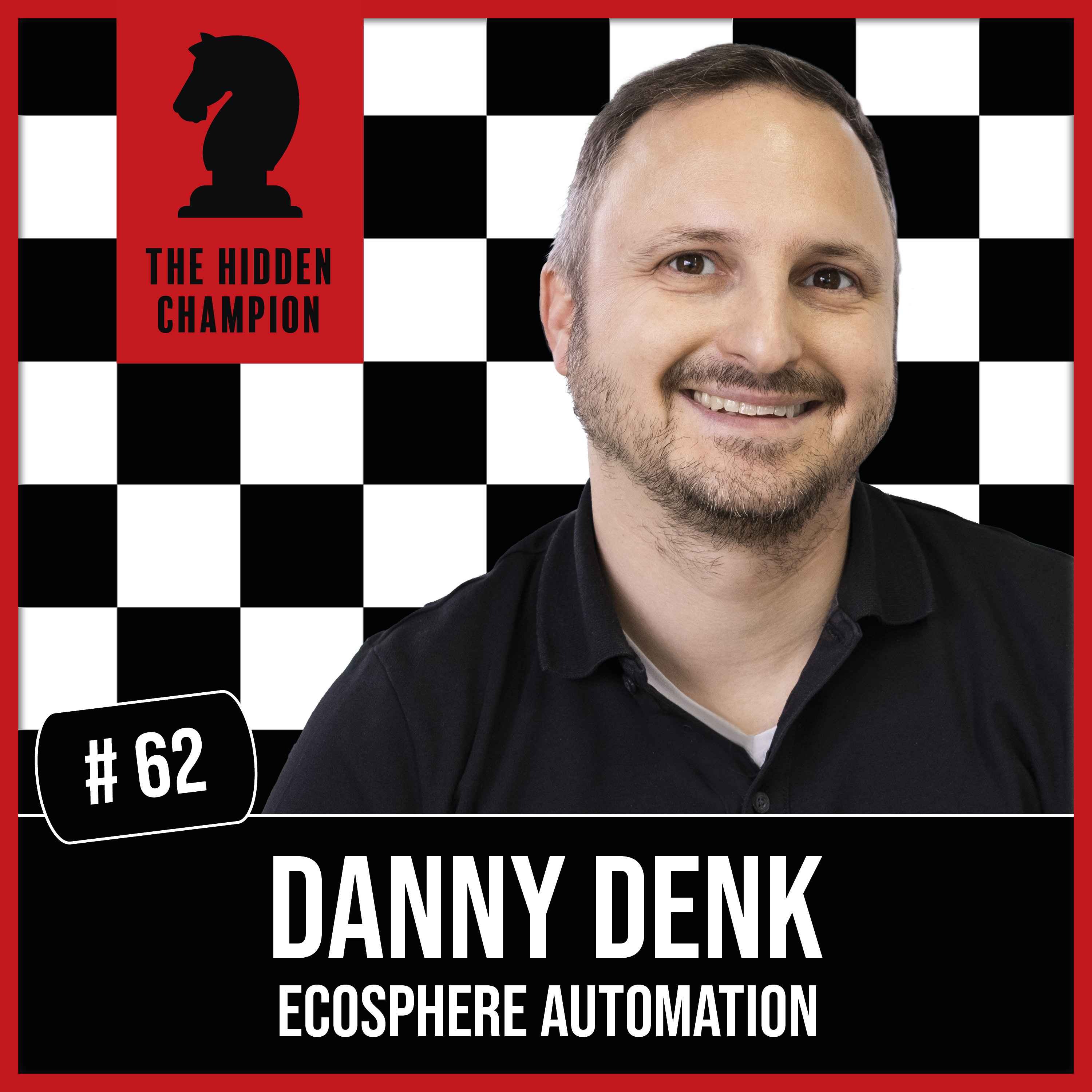 62. Macher. Machen. Tun! Danny Denk: Ein Unternehmer sitzt niemals still.