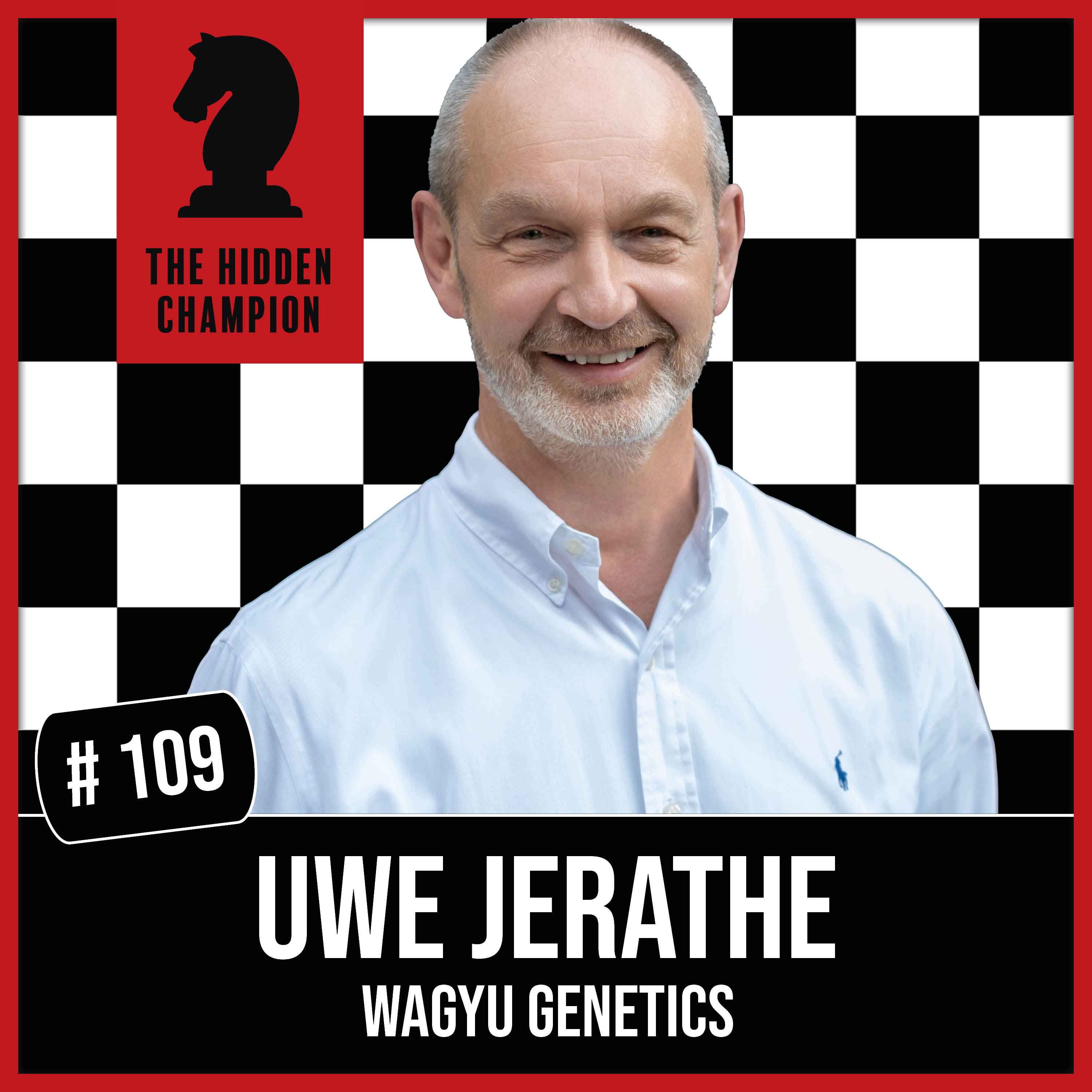 109. Was steckt hinter Wagyu? Das Geheimnis der Gourmet-Fleischzucht mit Uwe Jerathe!