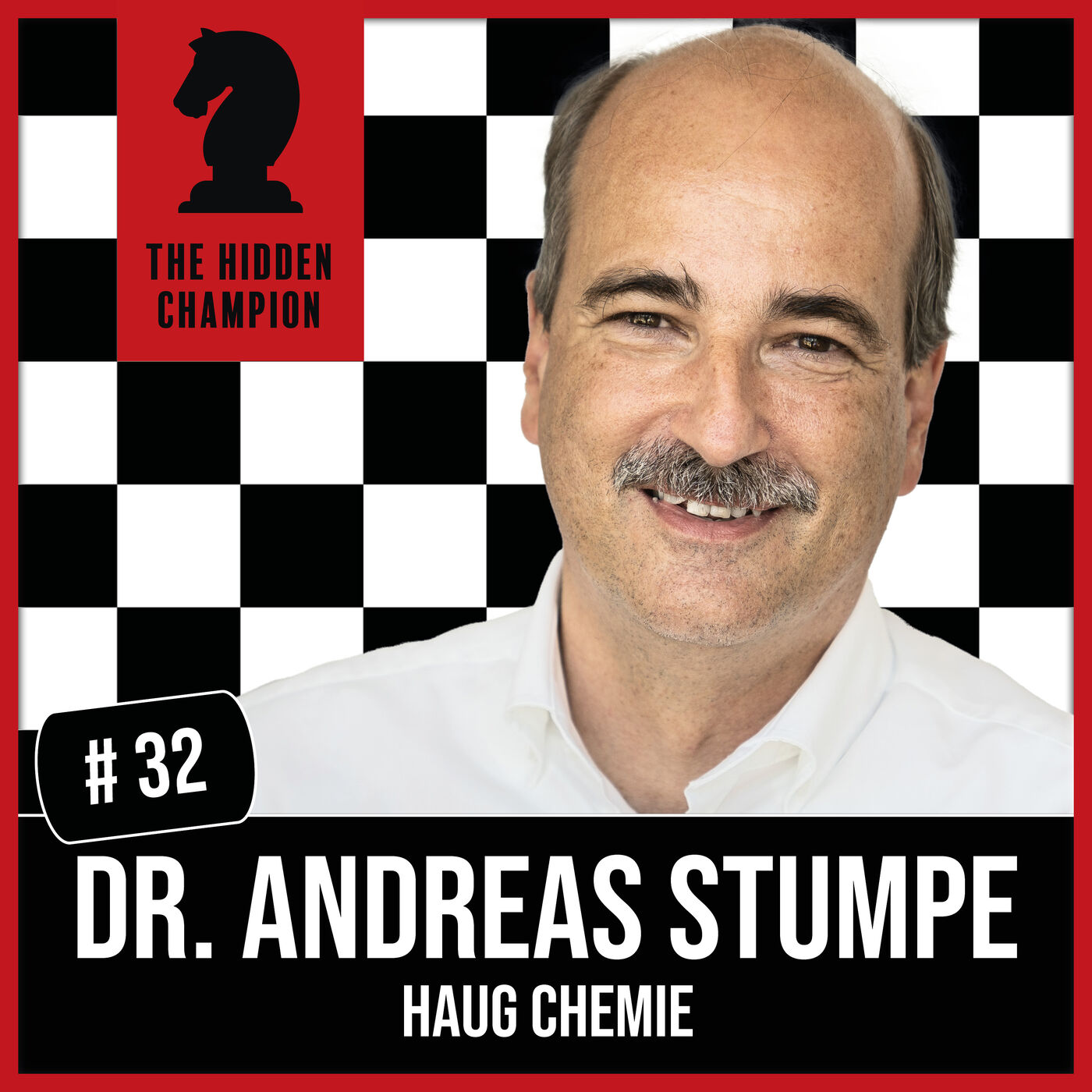 32. Ohne Familie keinen Rückhalt! Dr. Andreas Stumpe und die Herausforderungen als Geschäftsführer.