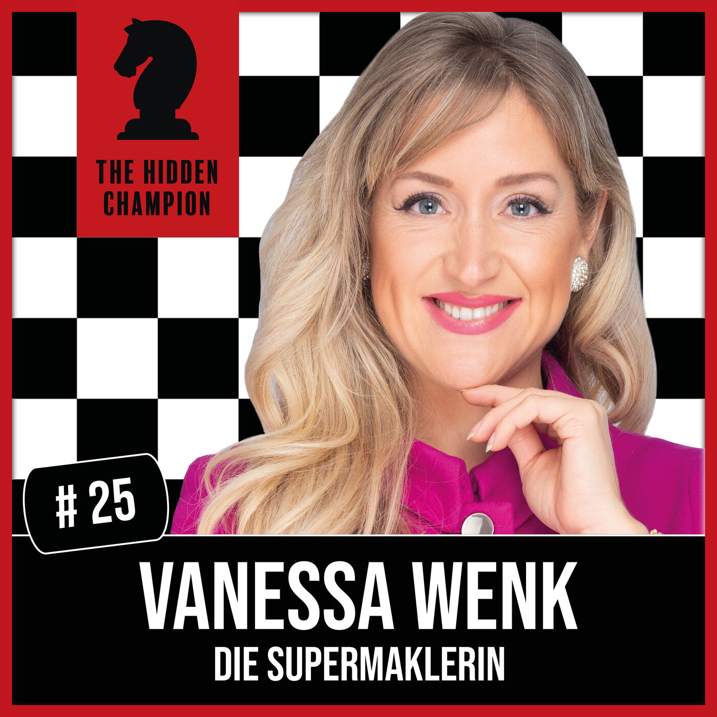 25. Die Supermarklerin! Unternehmerin, YouTuberin und Influencerin: Vanessa Wenk.