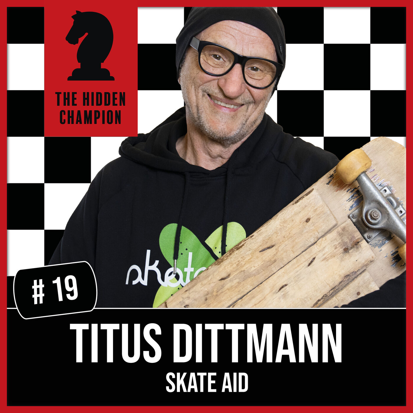 19. Pioniere haben keine Lehrer! "Vater der deutschen Skateboard-Szene" Titus Dittmann.