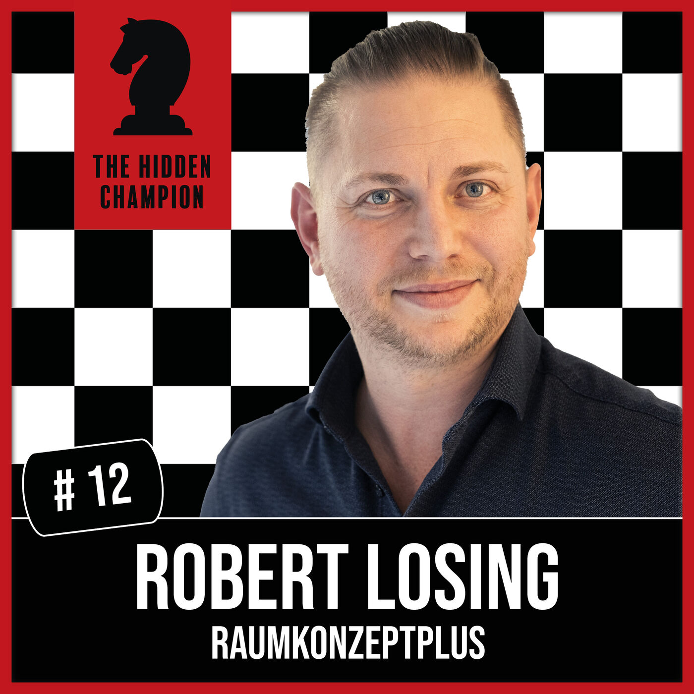 12. Das Ding gemeinsam reißen! Robert Losing über sein Erfolgsrezept als Unternehmer.