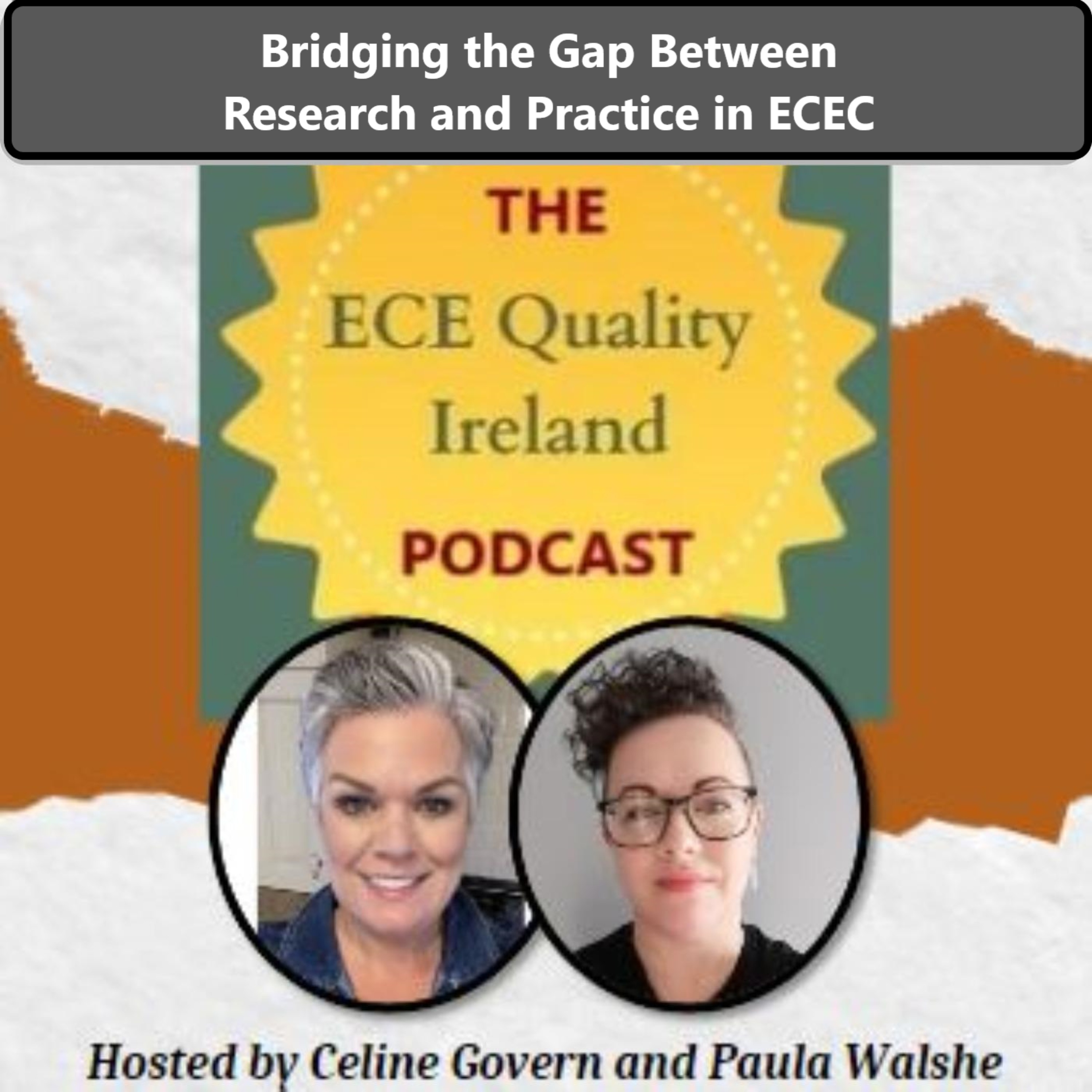 The ECE Quality Ireland Podcast
