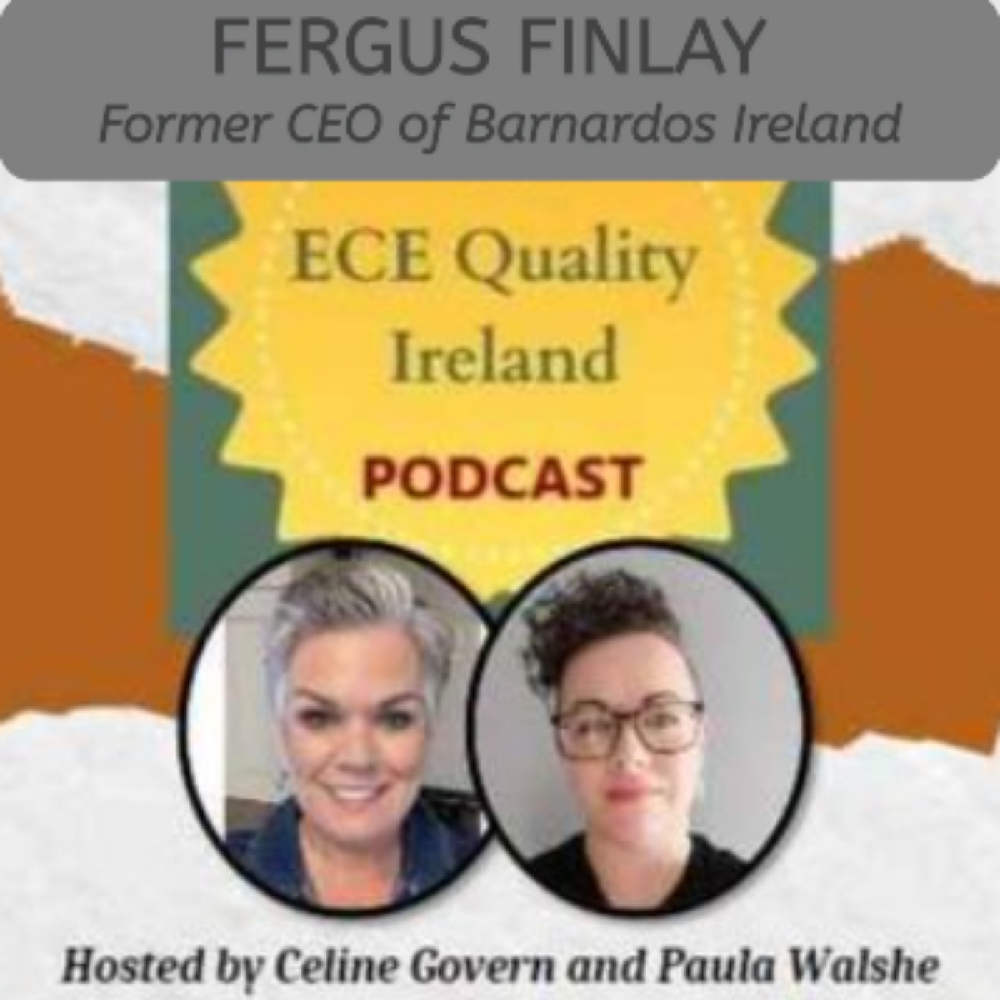 The ECE Quality Ireland Podcast