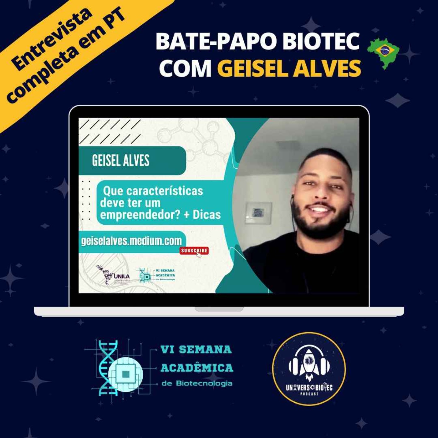 Bate-Papo Biotec com Geisel Alves: Biotecnologia + Empreendedorismo + Gestão do produto