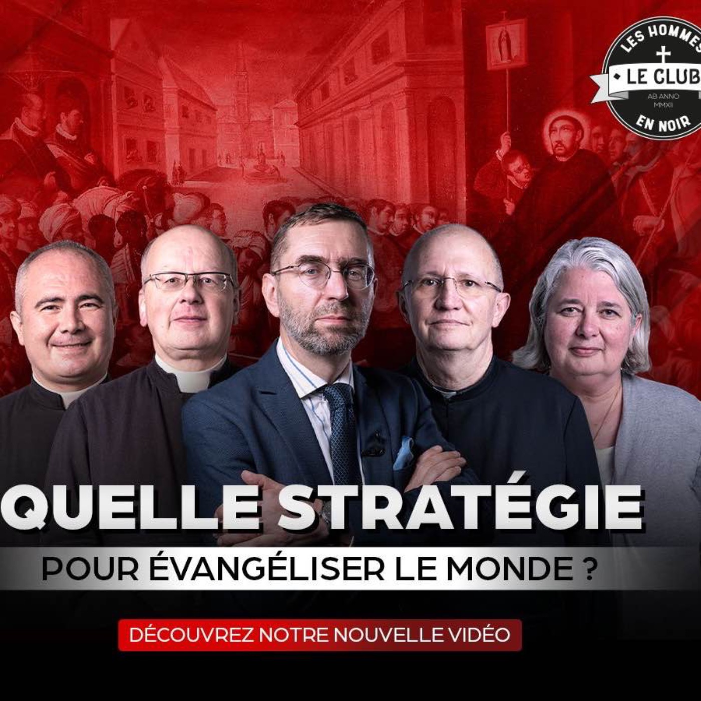 Quelle stratégie l'Église doit-elle suivre pour évangéliser le monde actuel ?