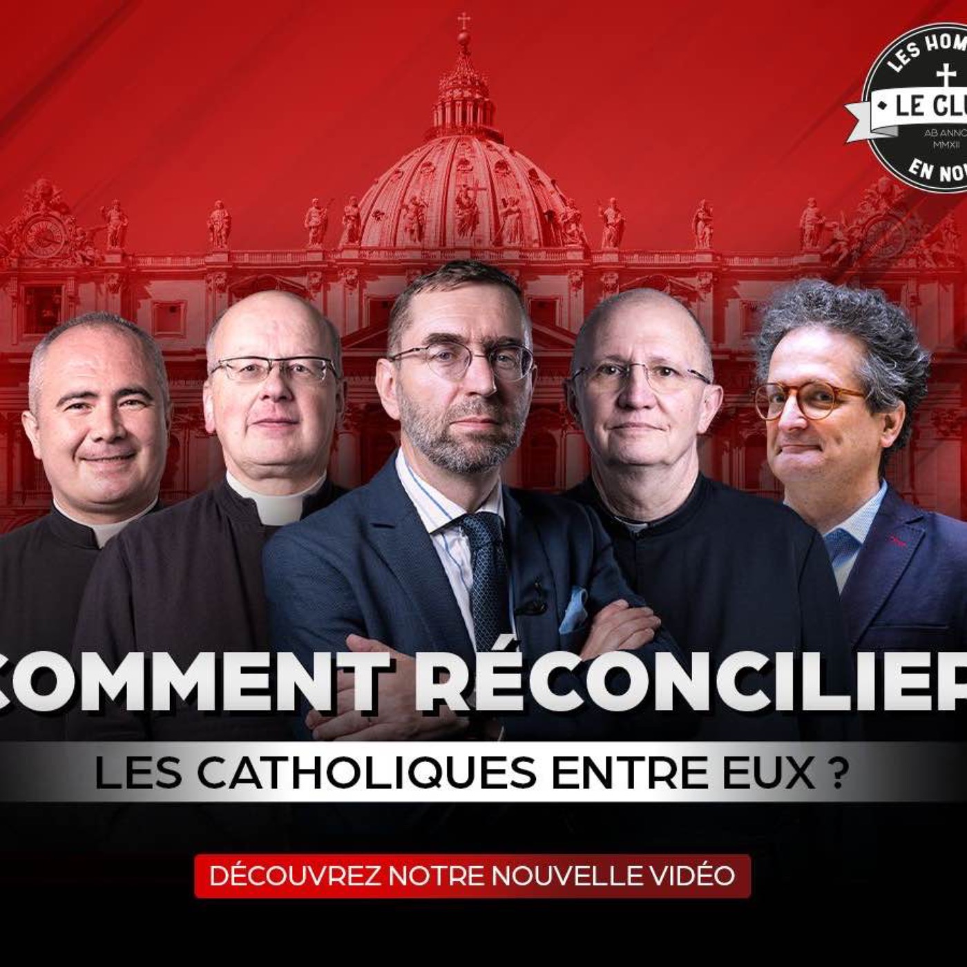 Comment réconcilier les catholiques entre eux ?