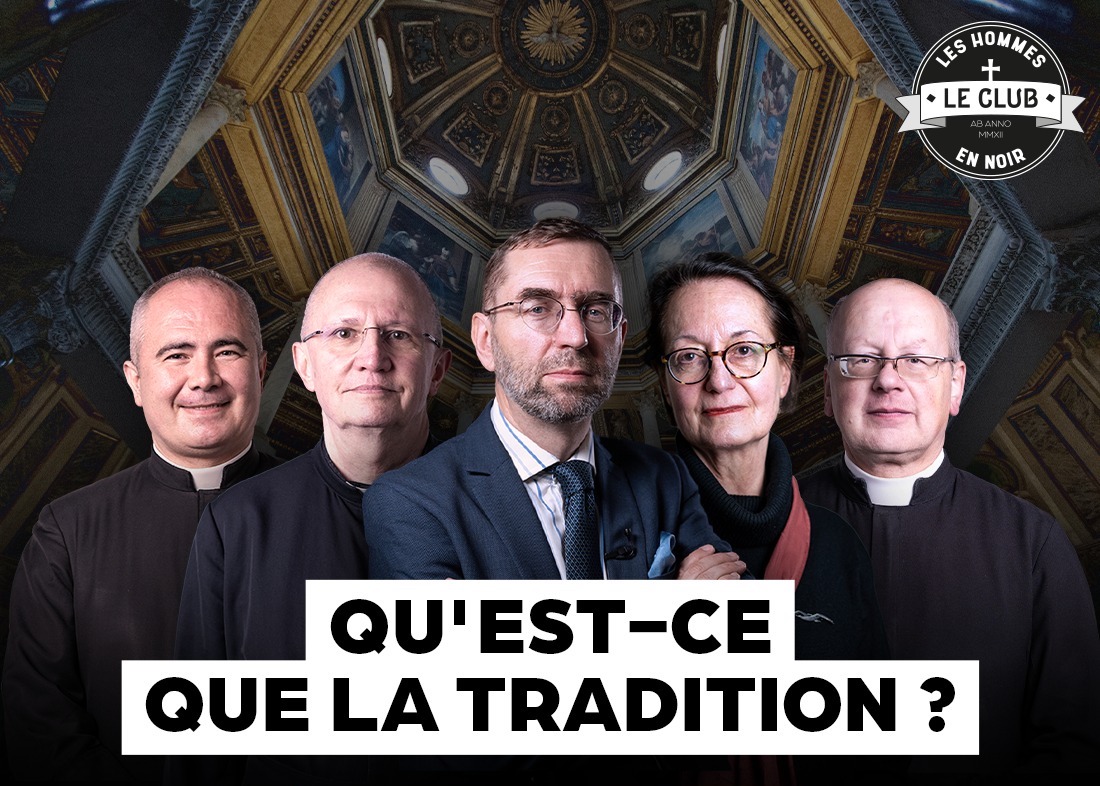 Qu’est-ce que la Tradition ?