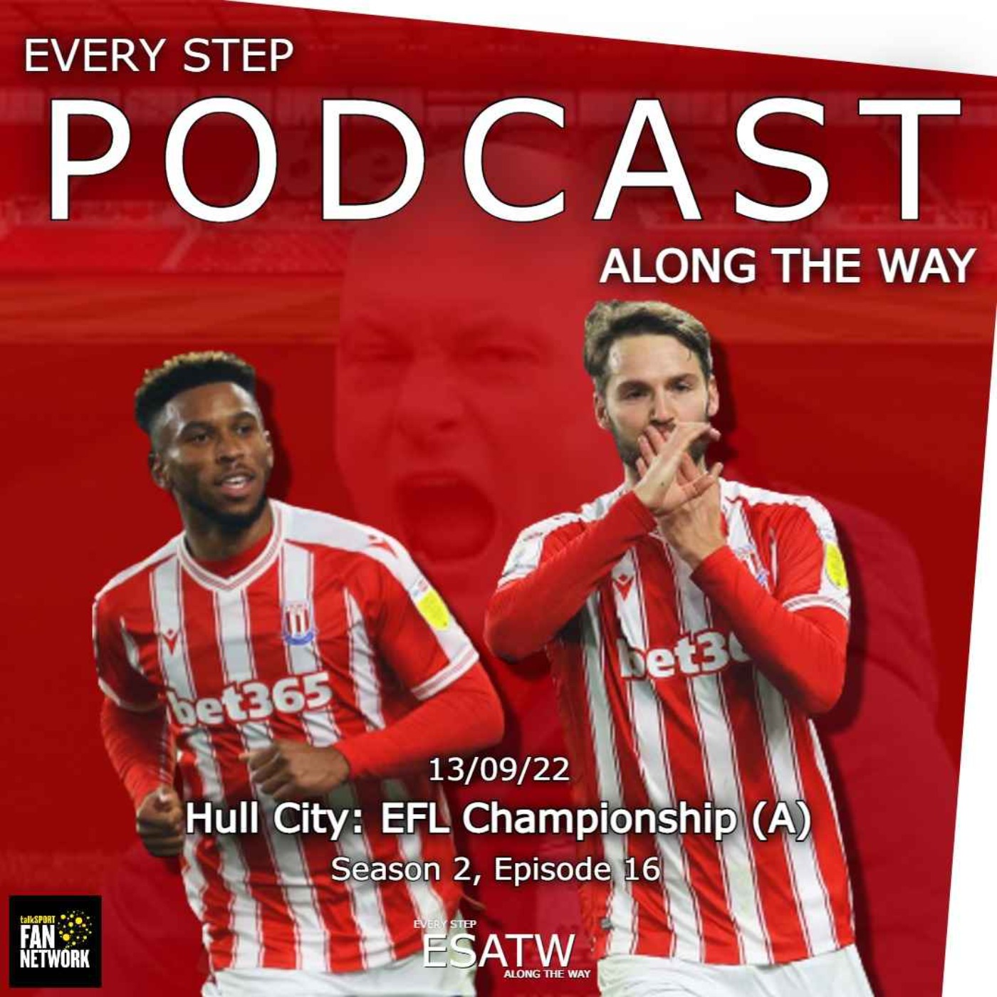 Every Step Along The Way - A Stoke City Podcast