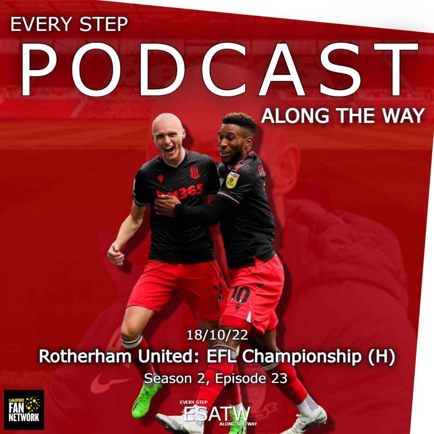 Every Step Along The Way - A Stoke City Podcast
