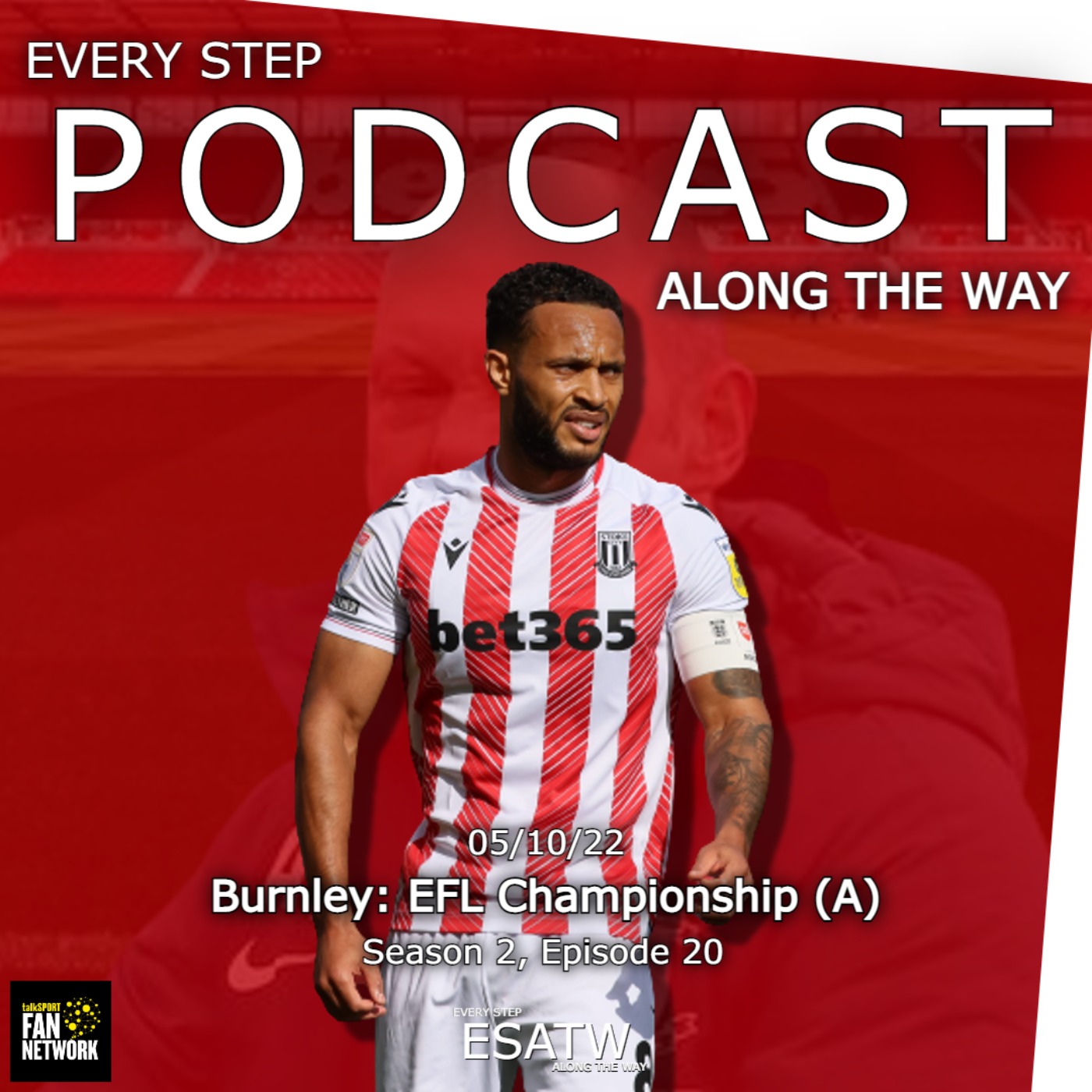 Every Step Along The Way - A Stoke City Podcast