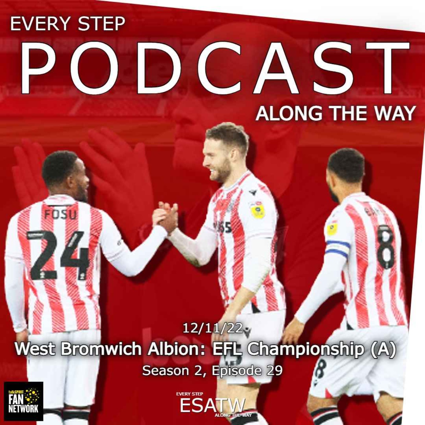 Every Step Along The Way - A Stoke City Podcast