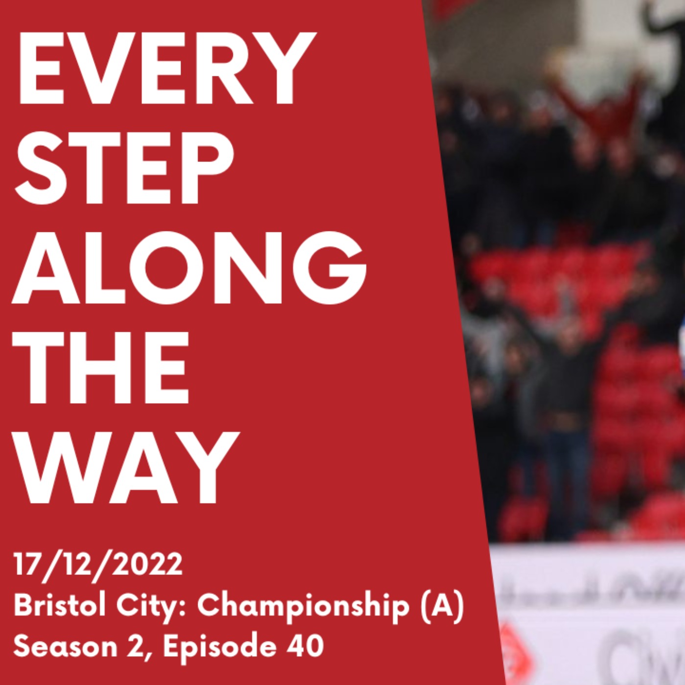Every Step Along The Way - A Stoke City Podcast