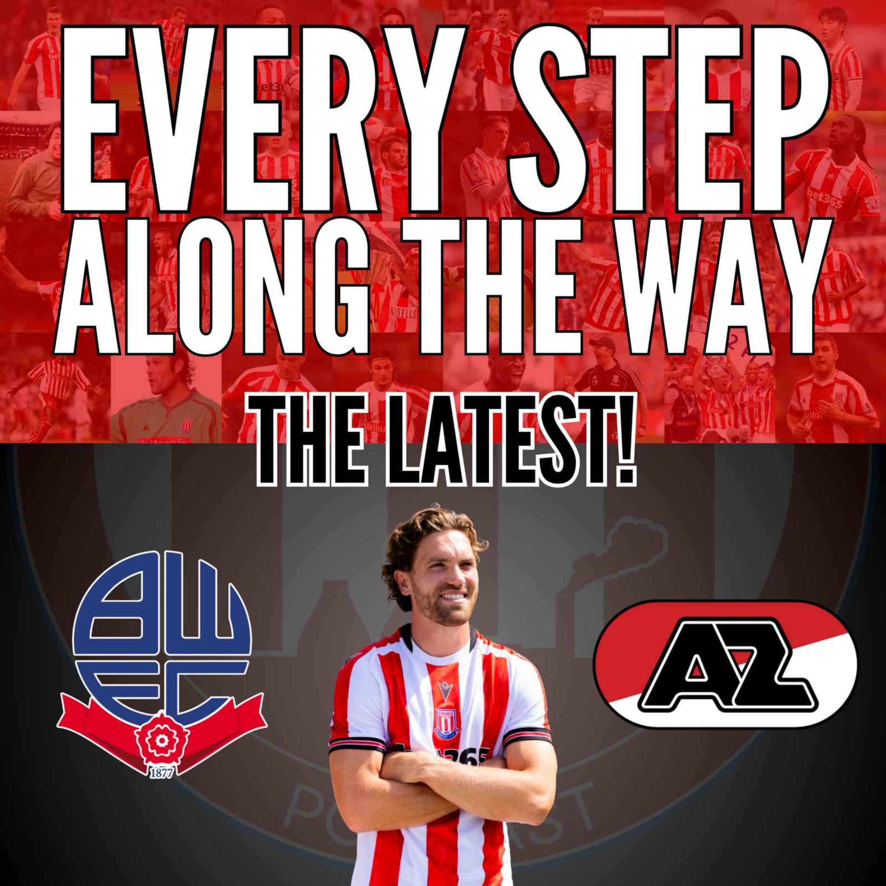 Every Step Along The Way - A Stoke City Podcast