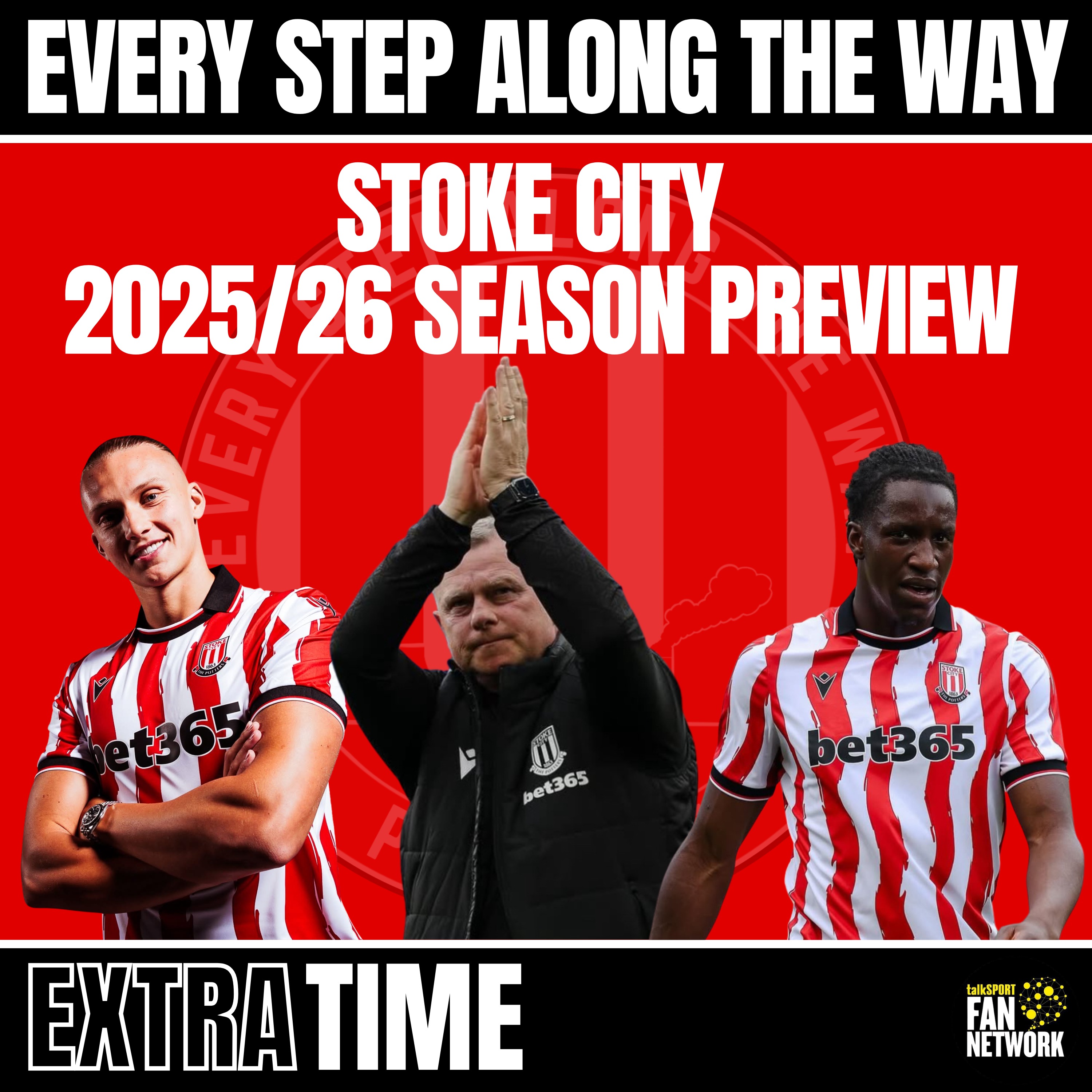Extra Time: Stoke City 2025/26 Season Preview