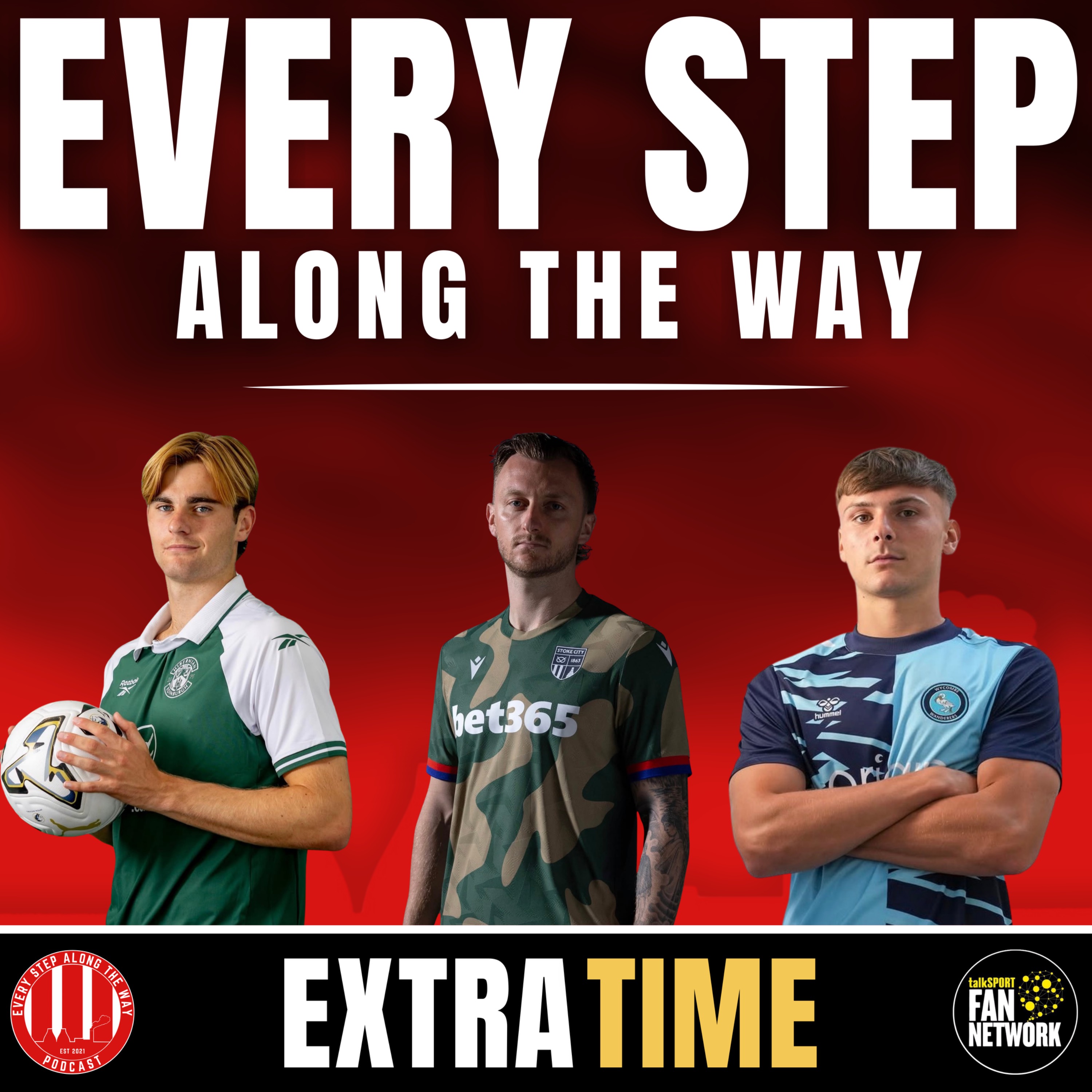 Extra Time: Recapping the latest transfer deals/friendlies and that brand new away kit episode artwork