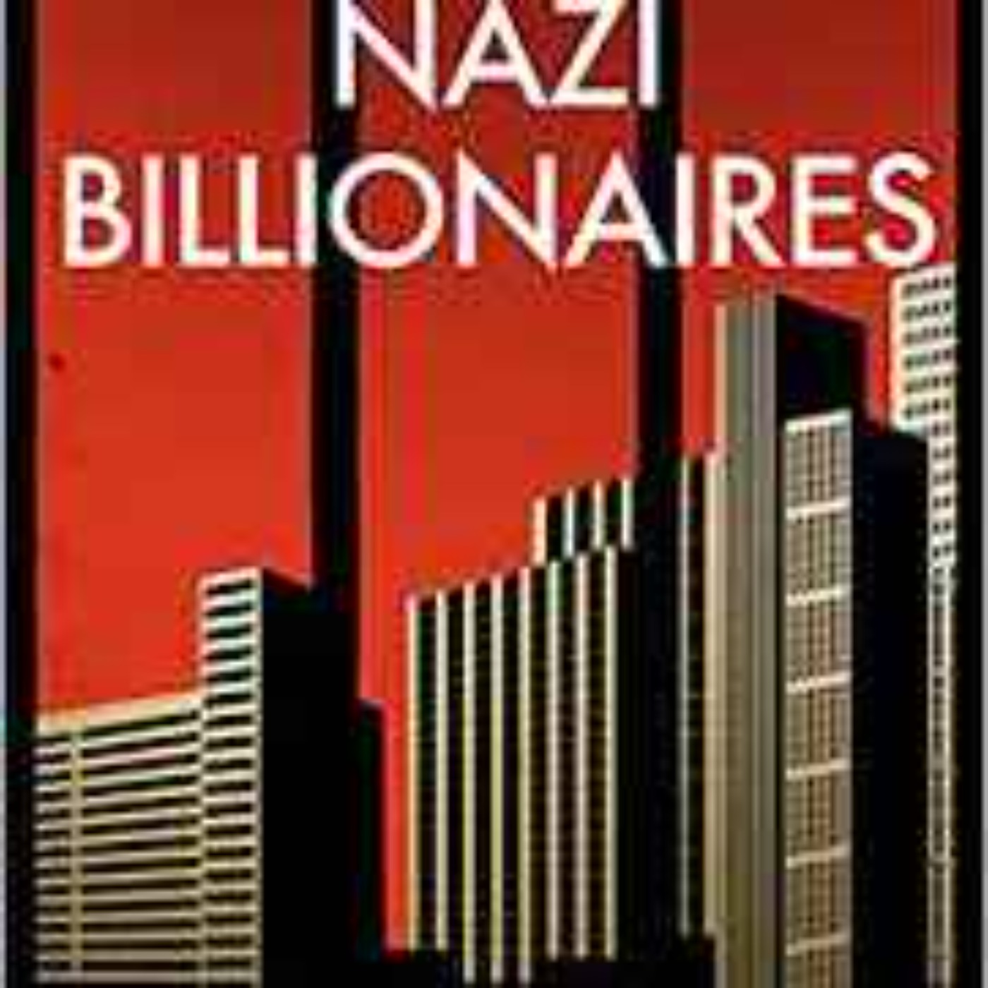 The Nazi billionaries
