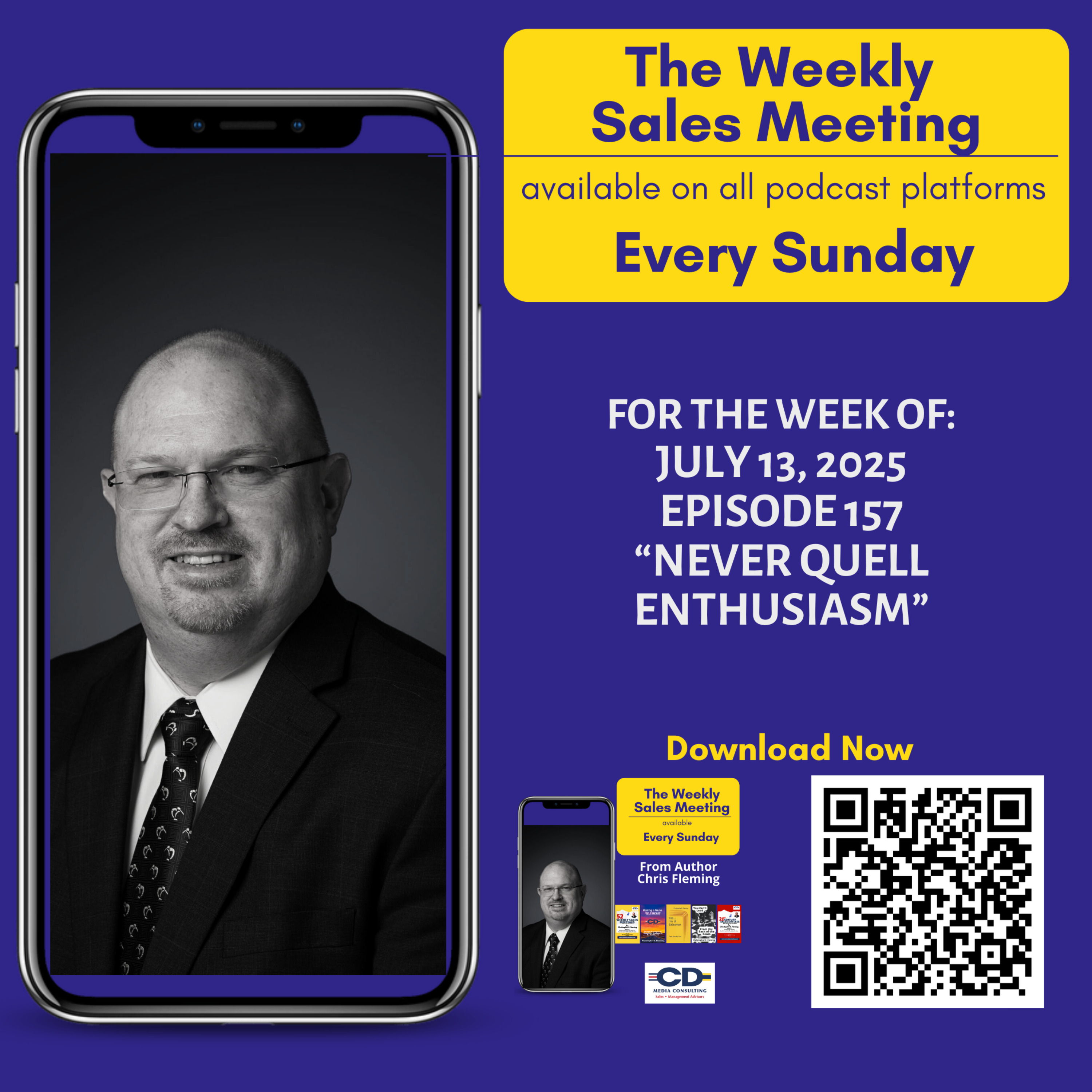 157. Episode 157: Never Quell Enthusiasm