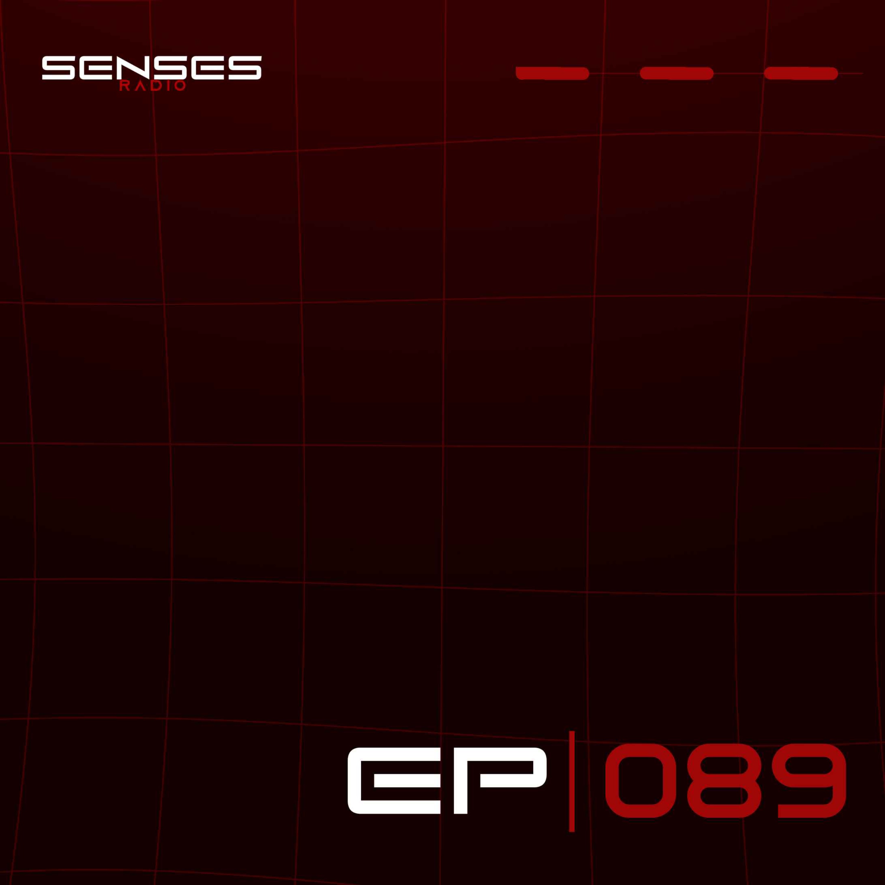 cover art for SENSES Radio - EP #089