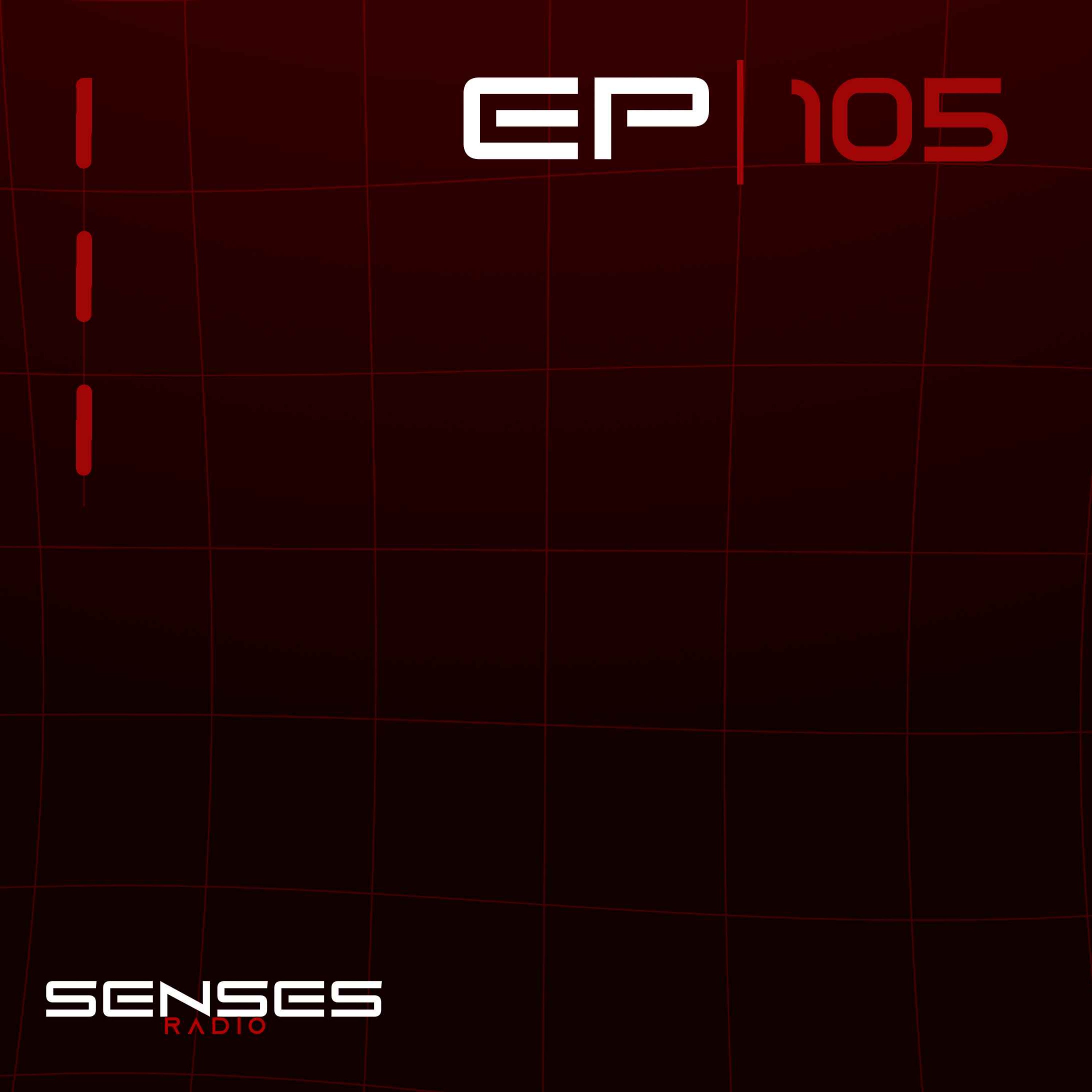 SENSES Radio - Episodio #105 SENSES Radio - Episodio #105