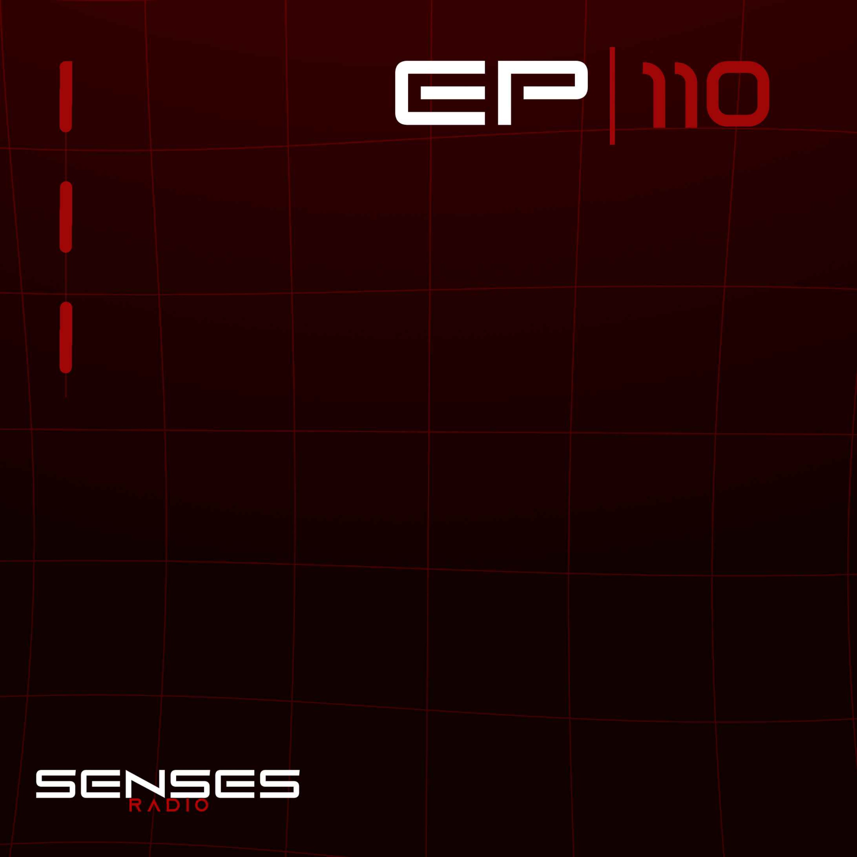 SENSES Radio - Episodio #110 SENSES Radio - Episodio #110