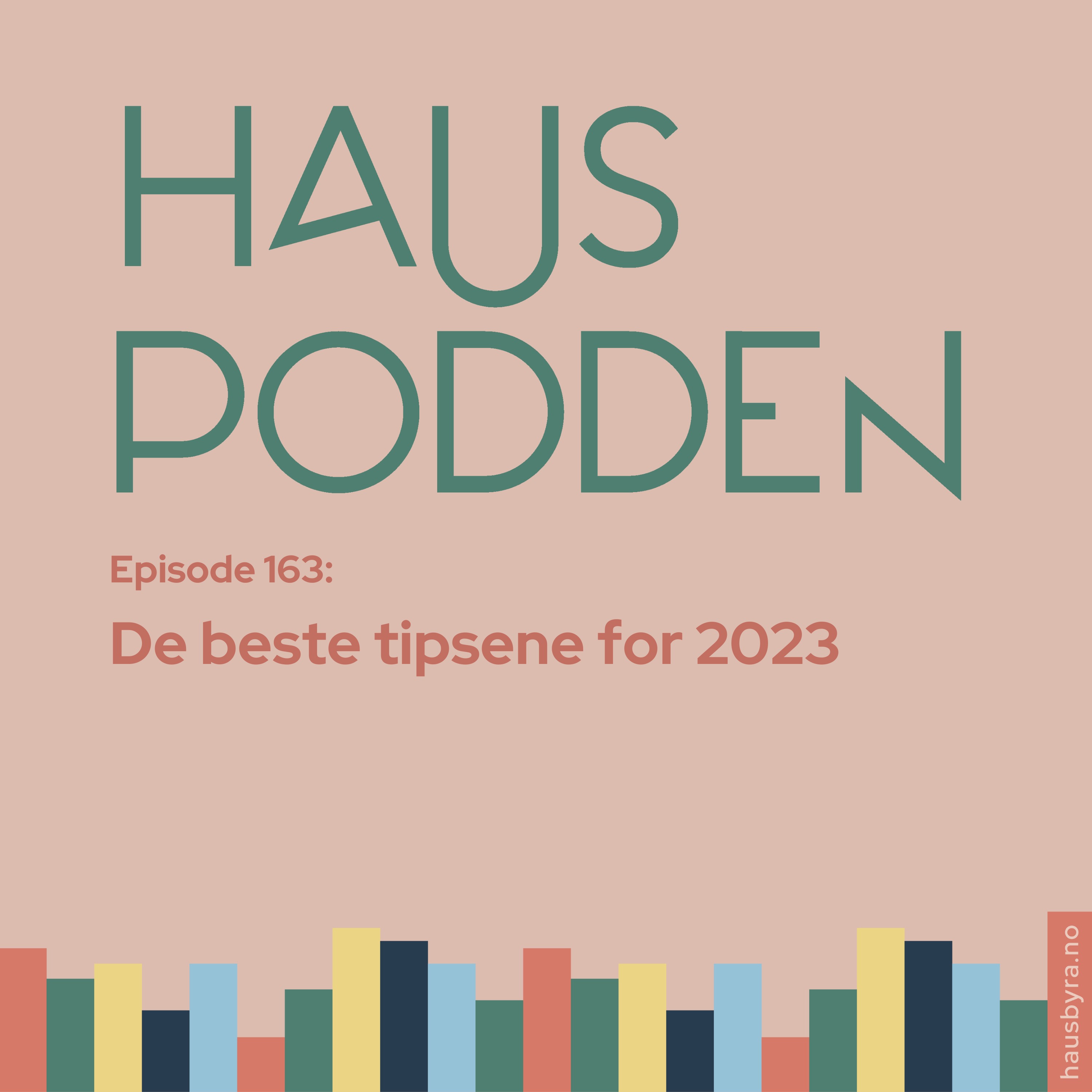 HausPodden - smarte tips og gode råd fra fagfolka i Haus Byrå