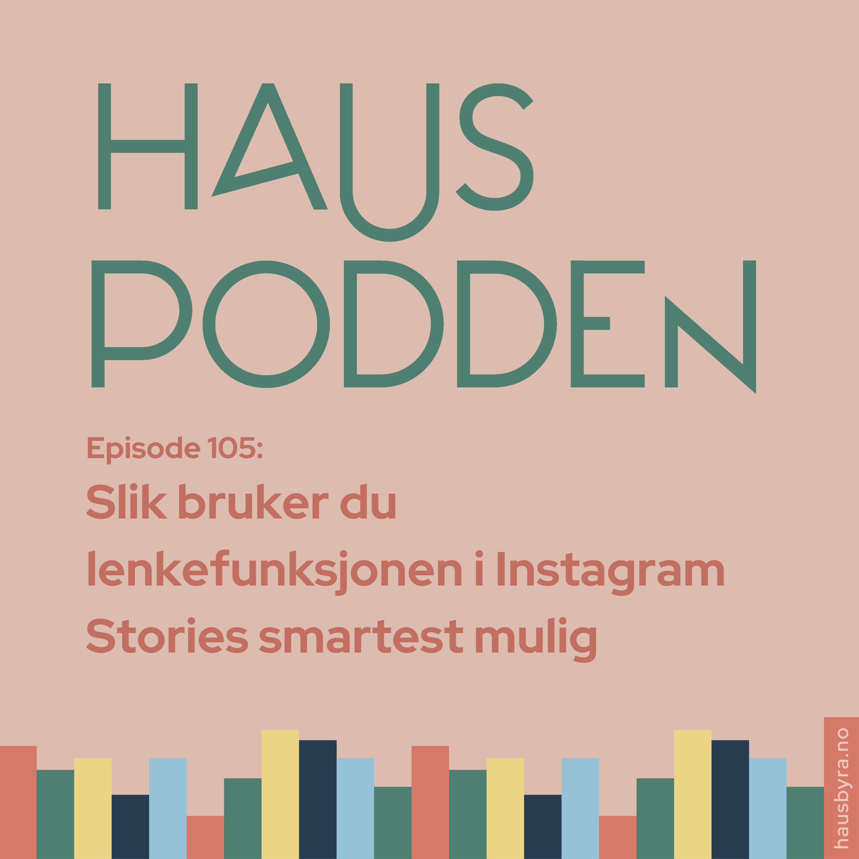 HausPodden - smarte tips og gode råd fra fagfolka i Haus Byrå