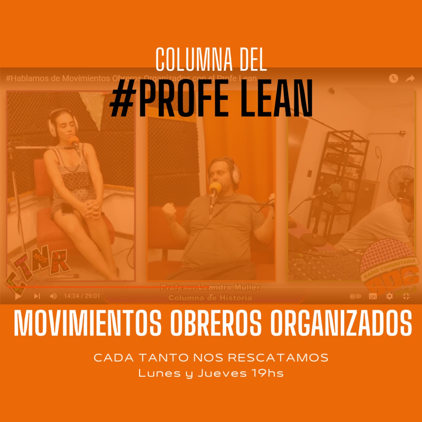 Hablamos de #MovimientosObrerosOrganizdos con El Profe Lean episode artwork