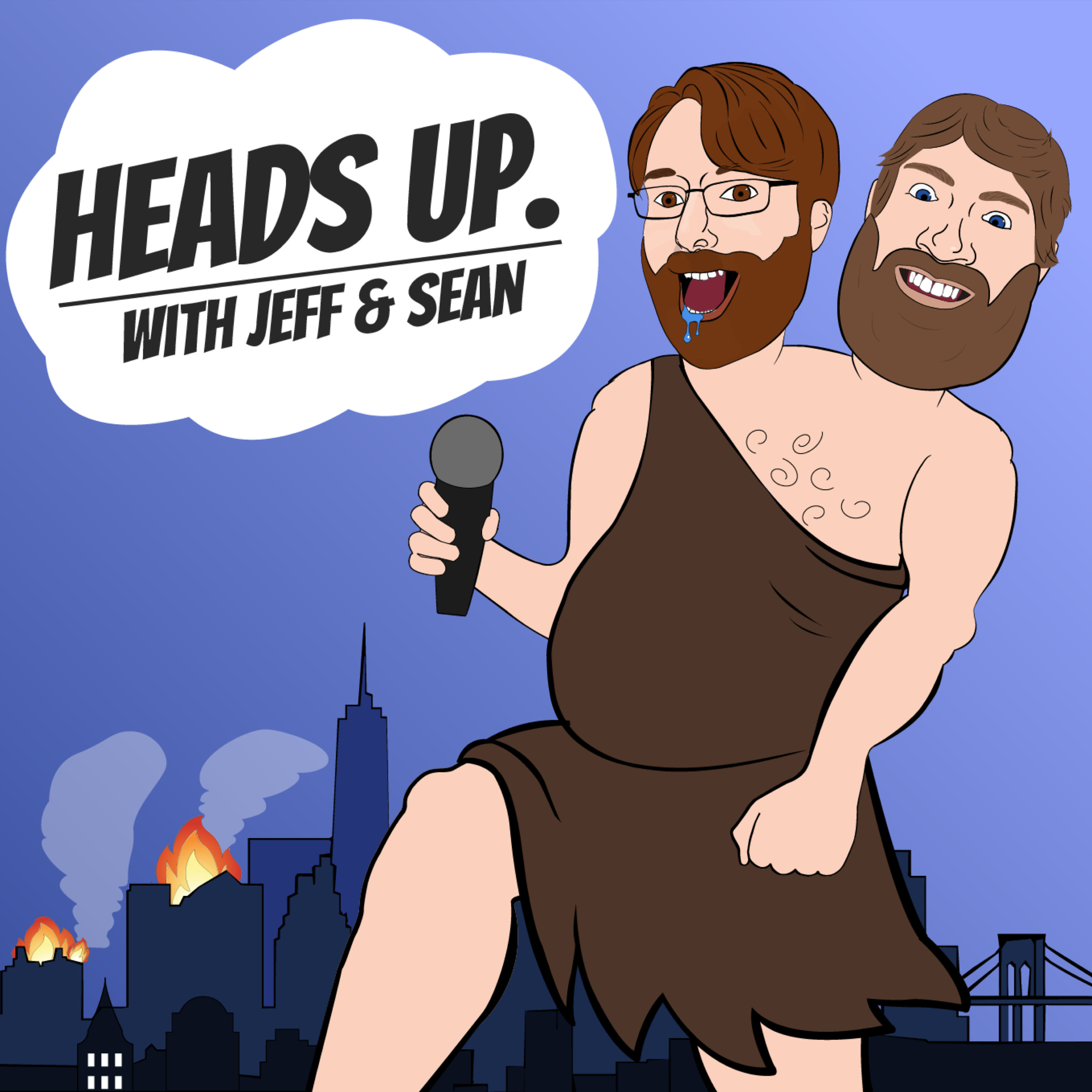 Heads Up. with Jeff and Sean