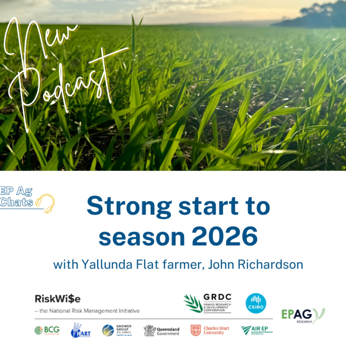 EP Ag Chats - RiskWi$e Podcast: Season update 2026 - Grower reflections with John Richardson episode artwork