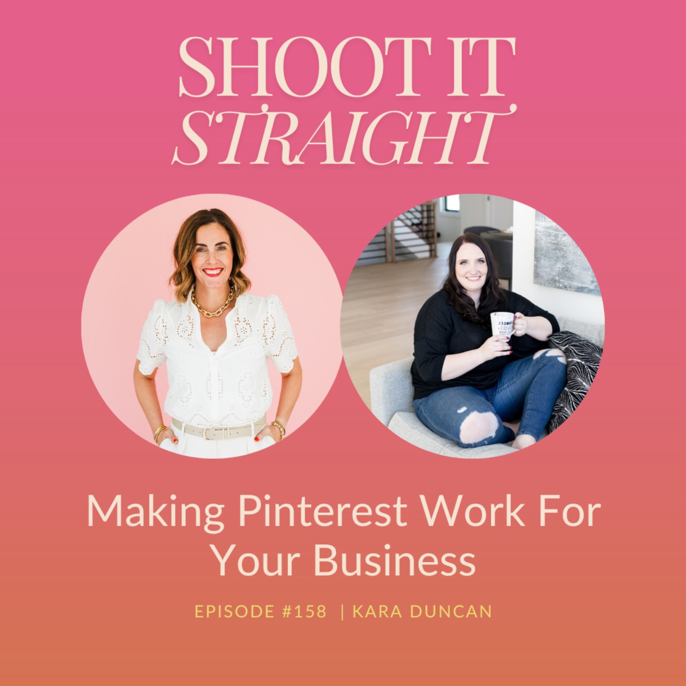 158: Making Pinterest Work For You with Kara Duncan
