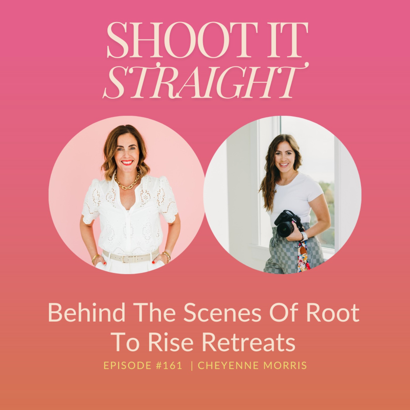 161: Insider Retreat Stories with Cheyenne Morris