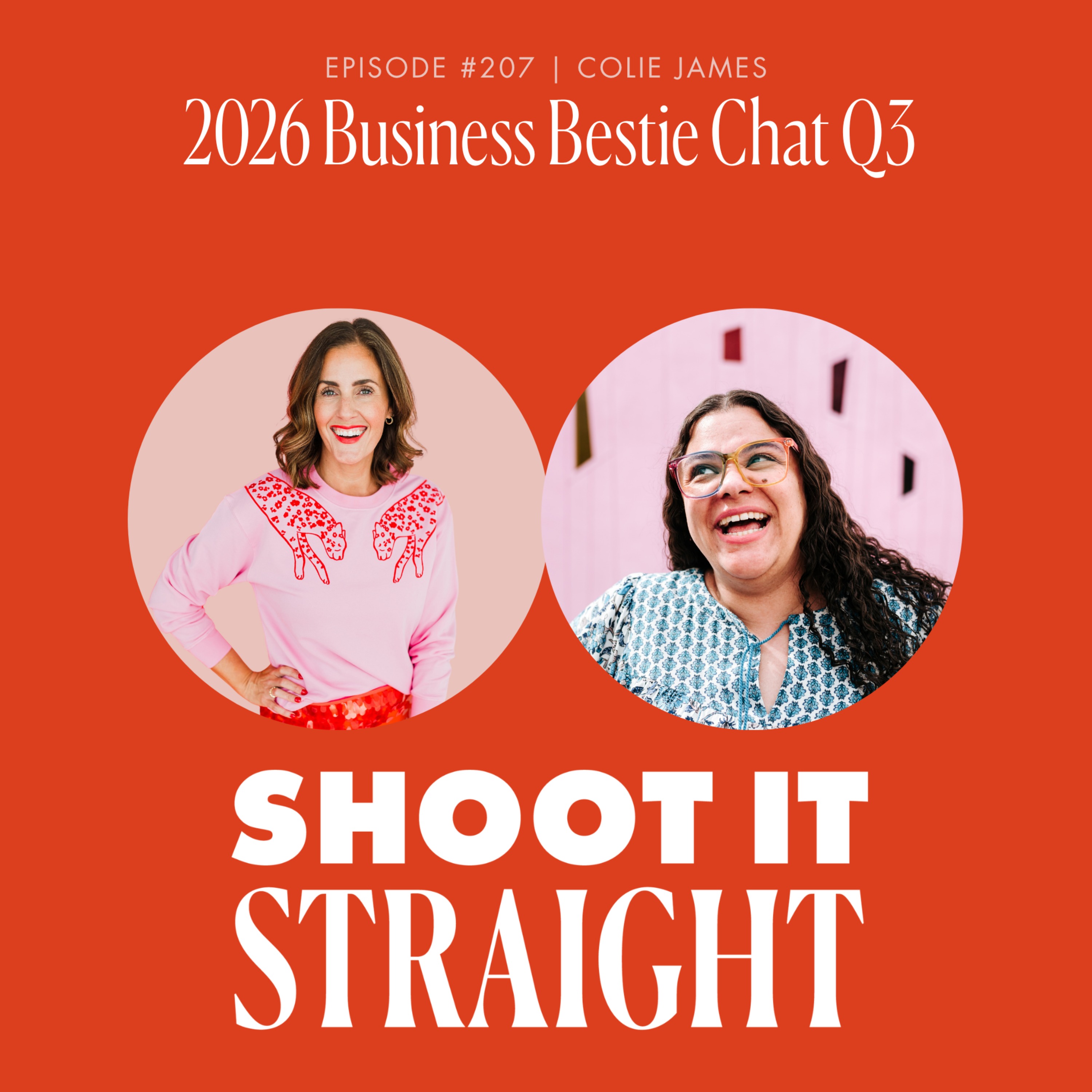 207: Q3 2026 Business Bestie Chat with Colie James episode artwork