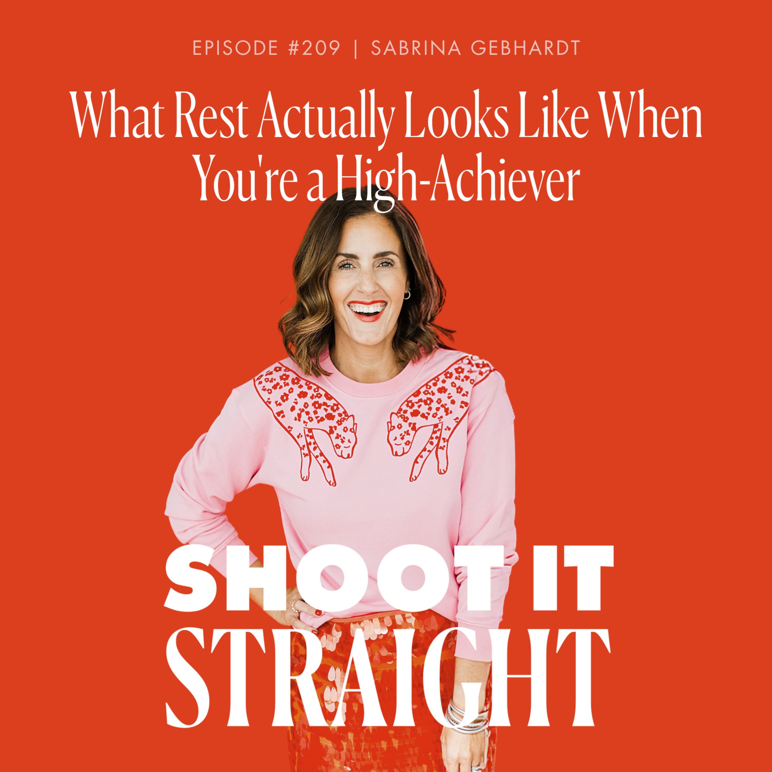 209: What Rest Actually Looks Like When You’re A High-Achiever episode artwork