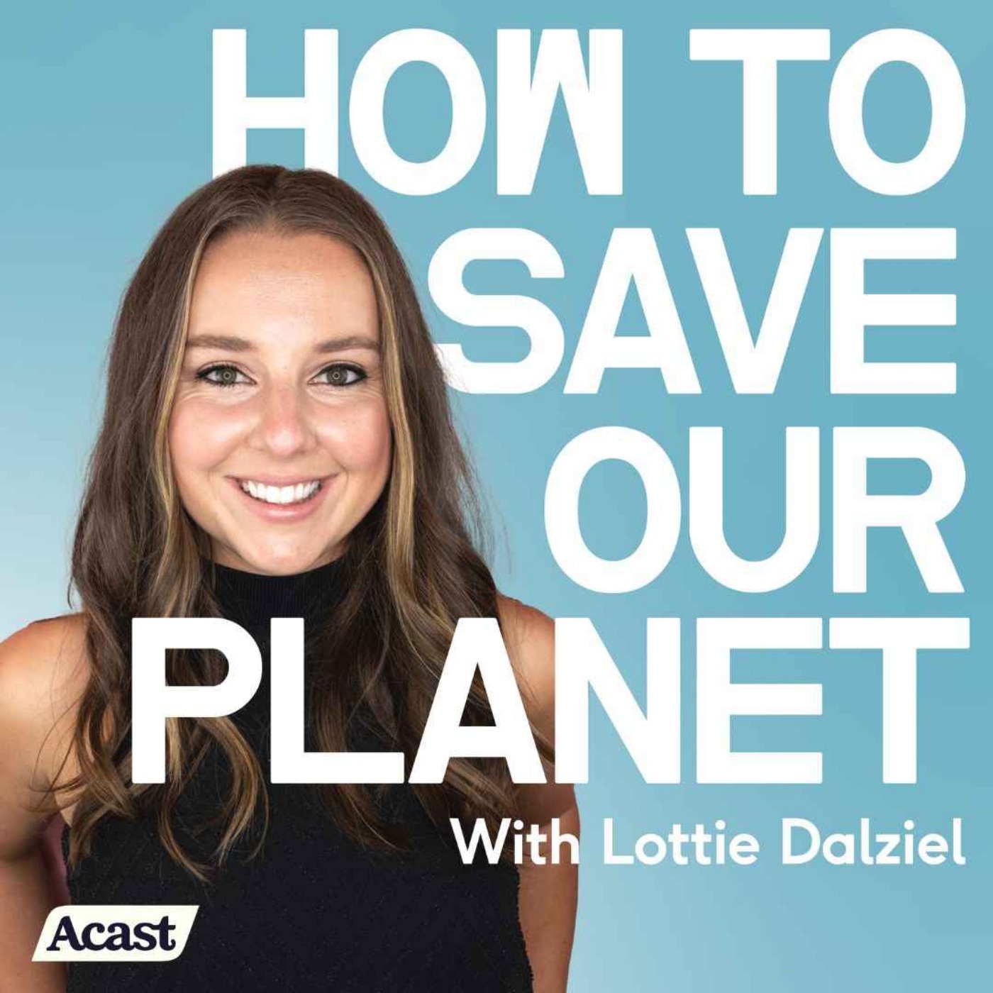 How To Save Our Planet