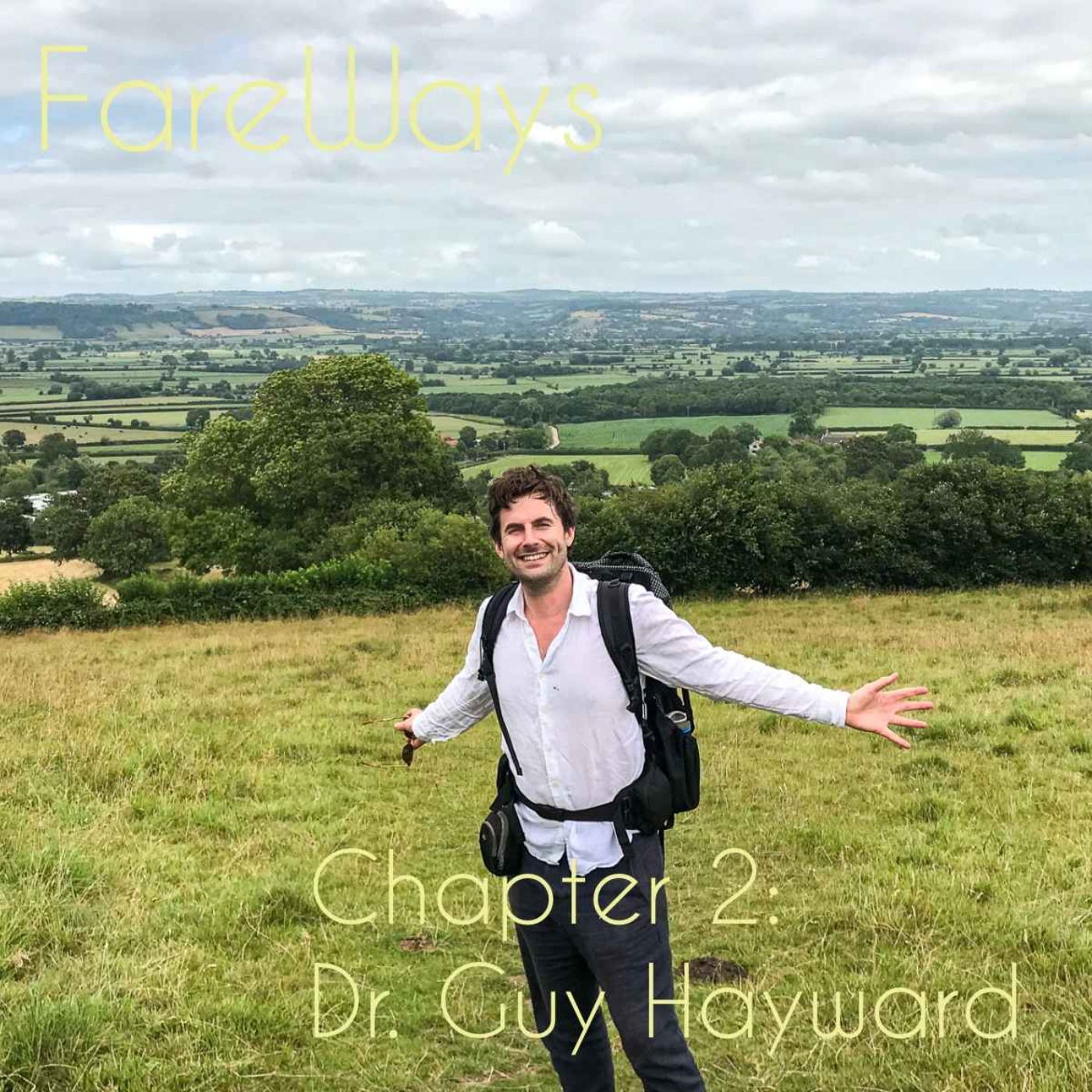 cover art for FareWays Chapter 2: Dr. Guy Hayward