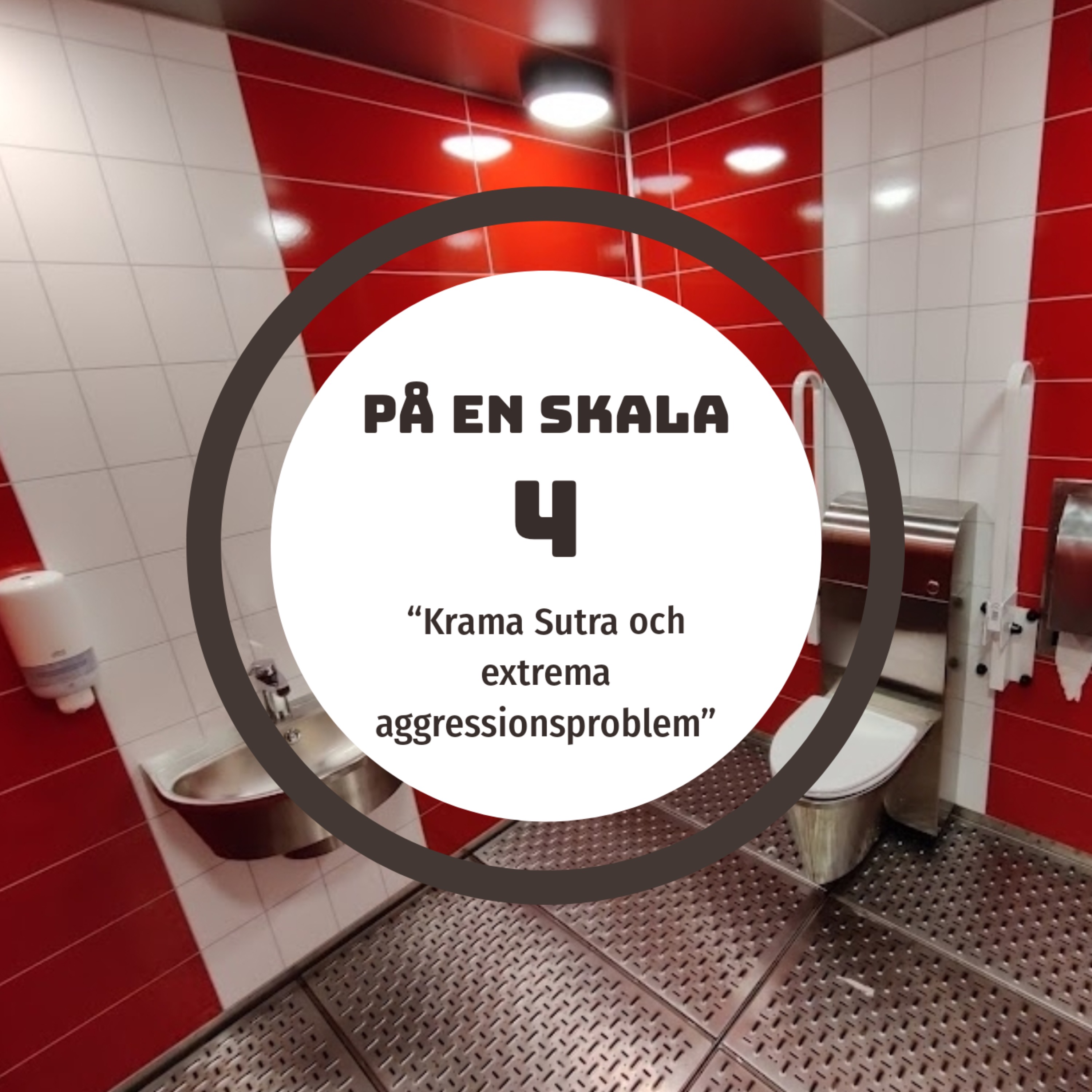 Krama Sutra och extrema aggressionsproblem episode artwork