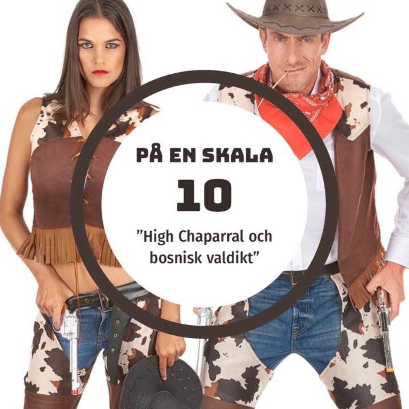 High Chaparral och bosnisk valdikt episode artwork