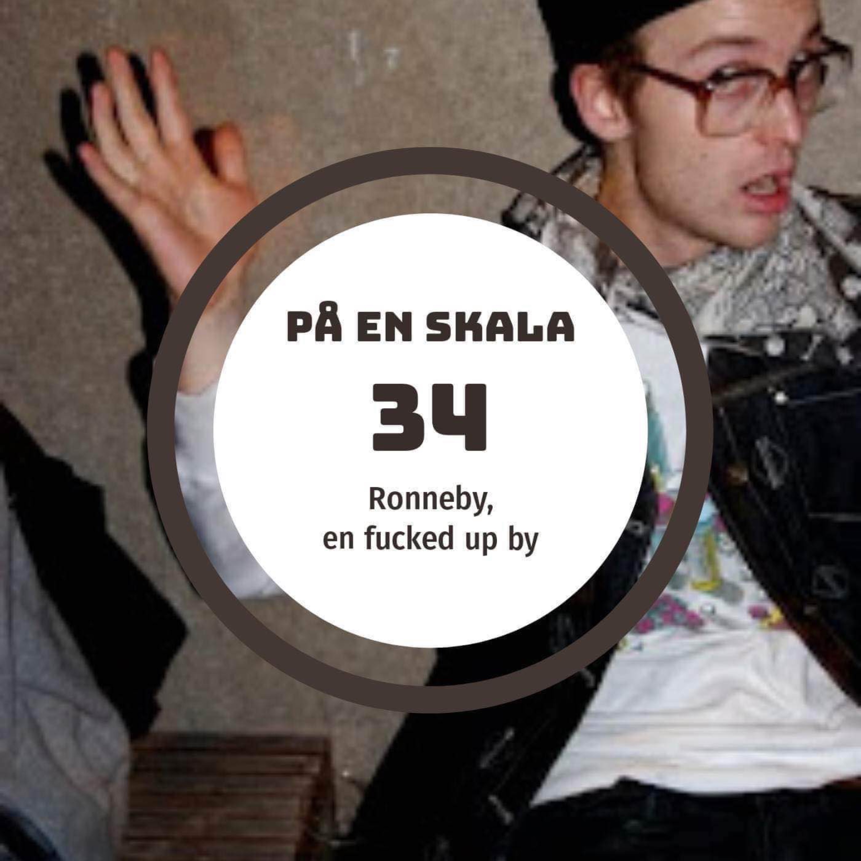 Ronneby, en fucked up by episode artwork