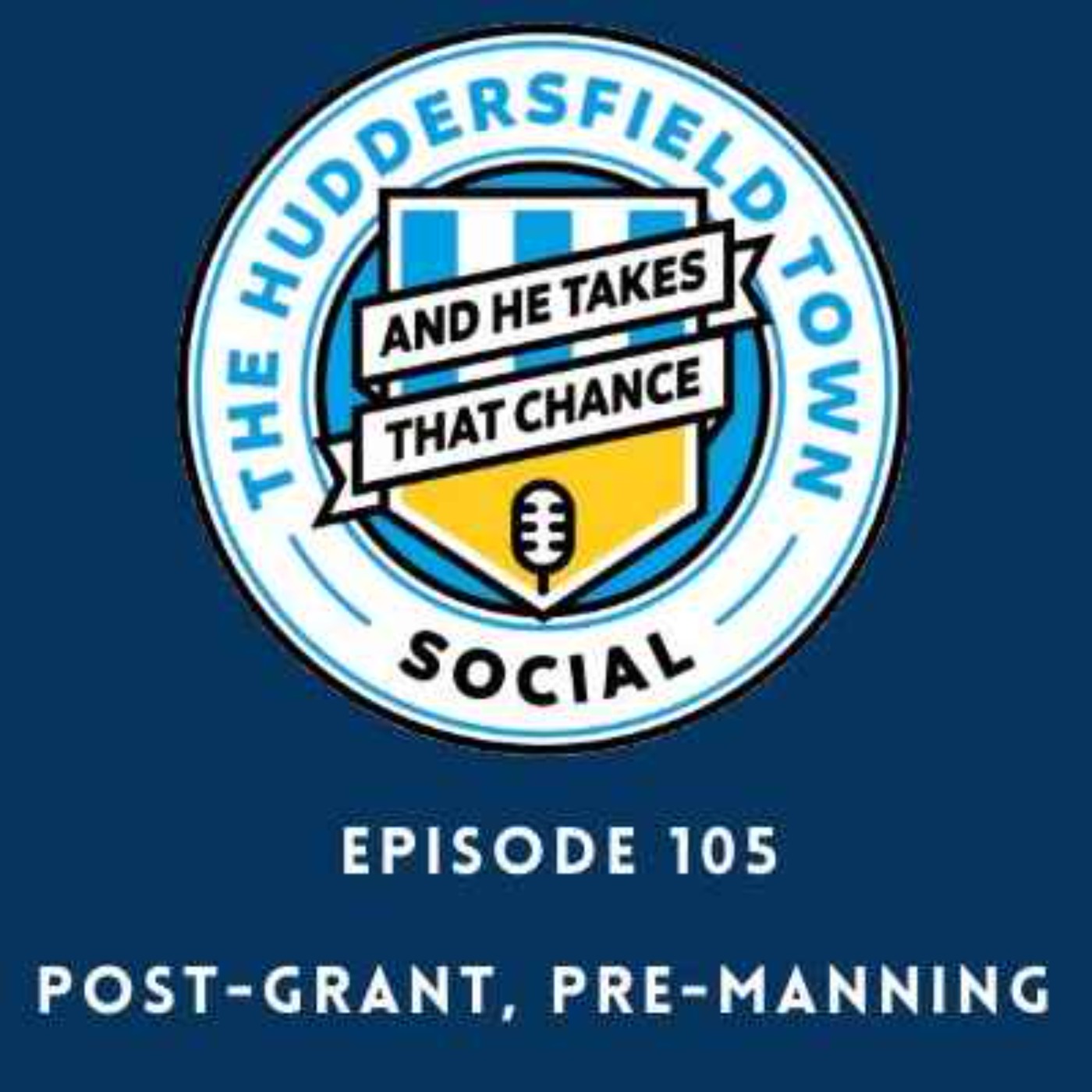 The Town Social Episode 105: Post-Grant, Pre-Manning